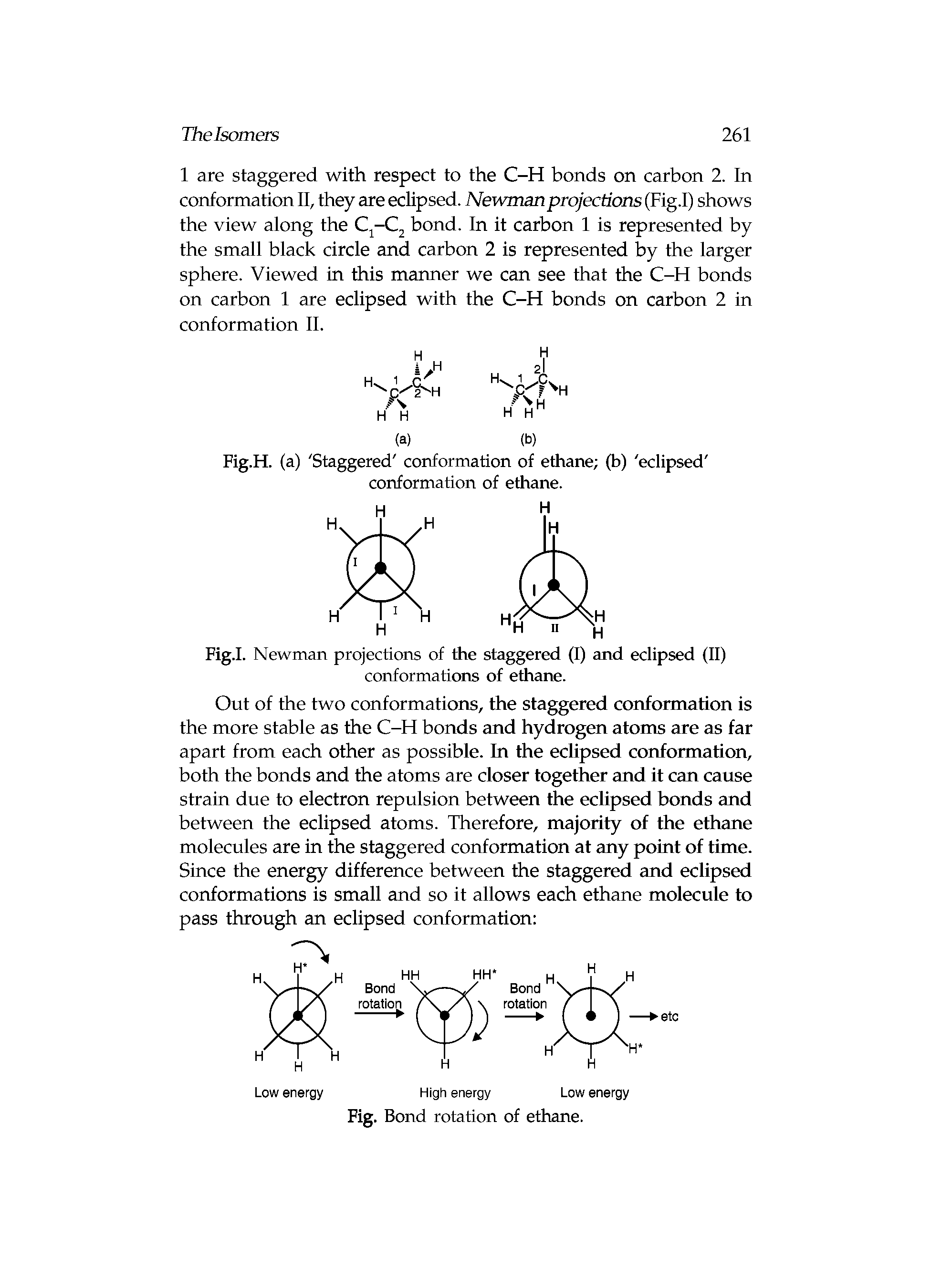 Fig.I. Newman projections of the staggered (I) and eclipsed (II) conformations of ethane.