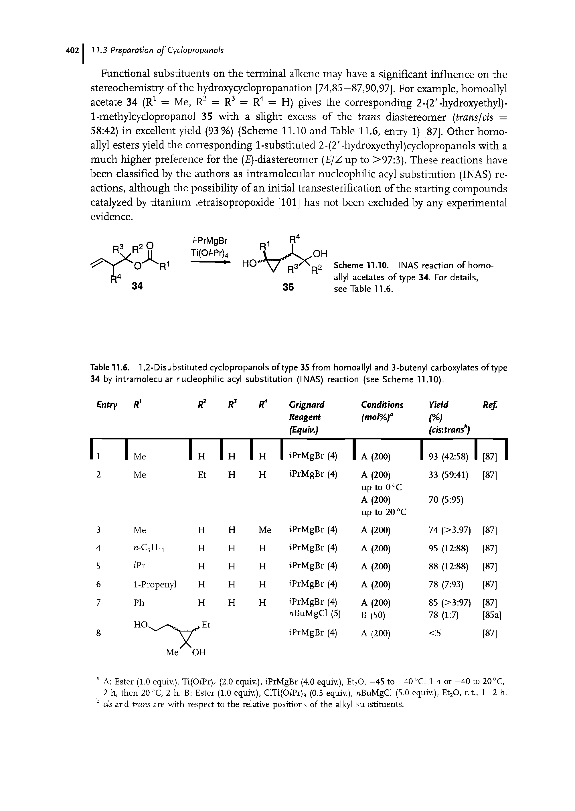 Table 11.6. 1,2-Disubstituted cyclopropanols of type 35 from homoallyl and 3-butenyl carboxylates oftype...