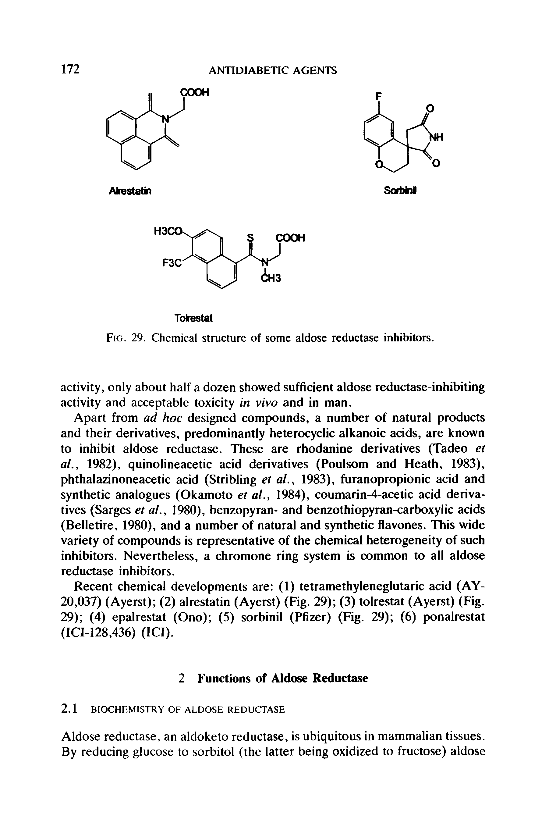Fig. 29. Chemical structure of some aldose reductase inhibitors.