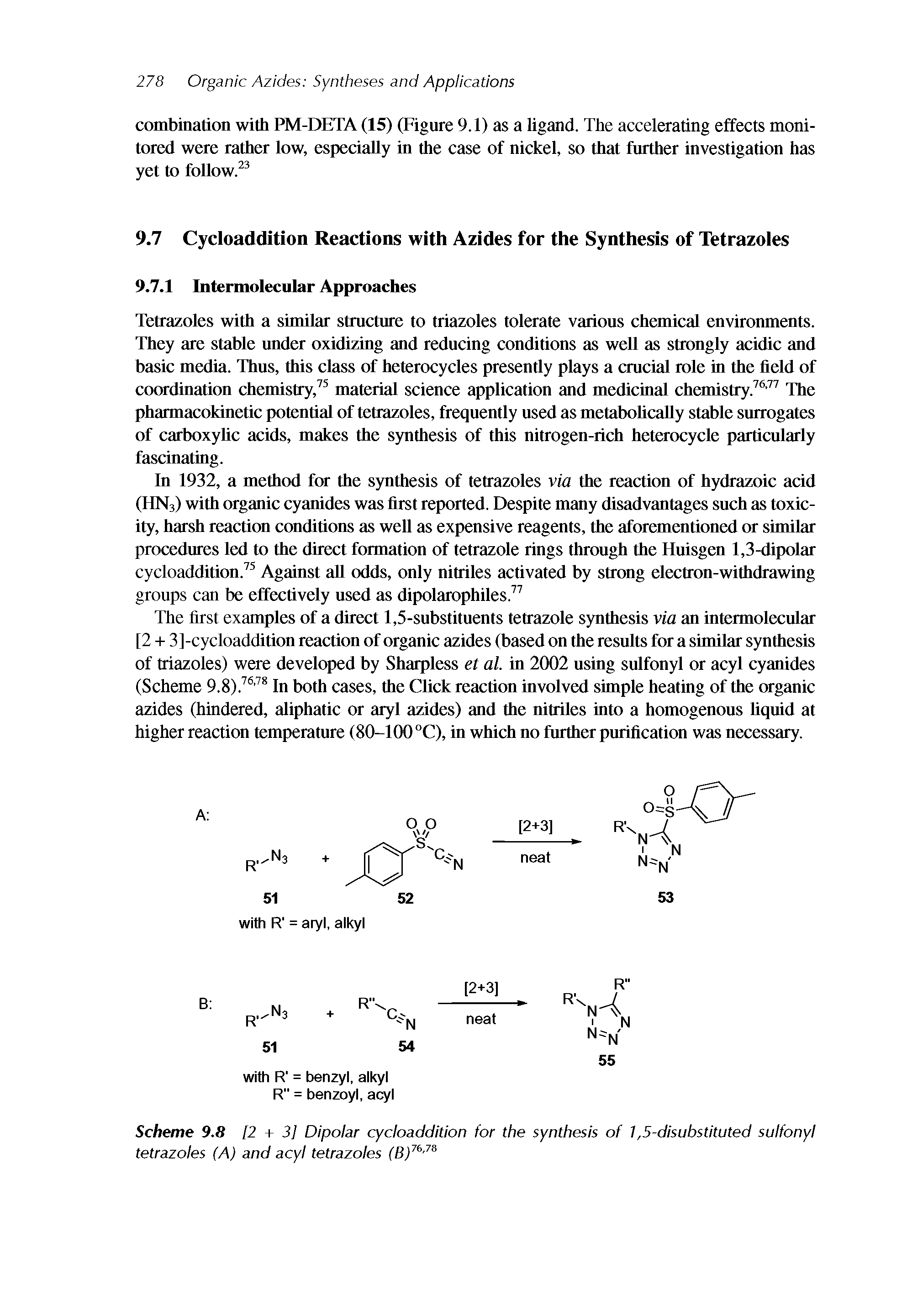 Scheme 9.8 [2 + 3] Dipolar cycloaddition for the synthesis of 1,5-disubstituted sulfonyl tetrazoles (A) and acyl tetrazoles...
