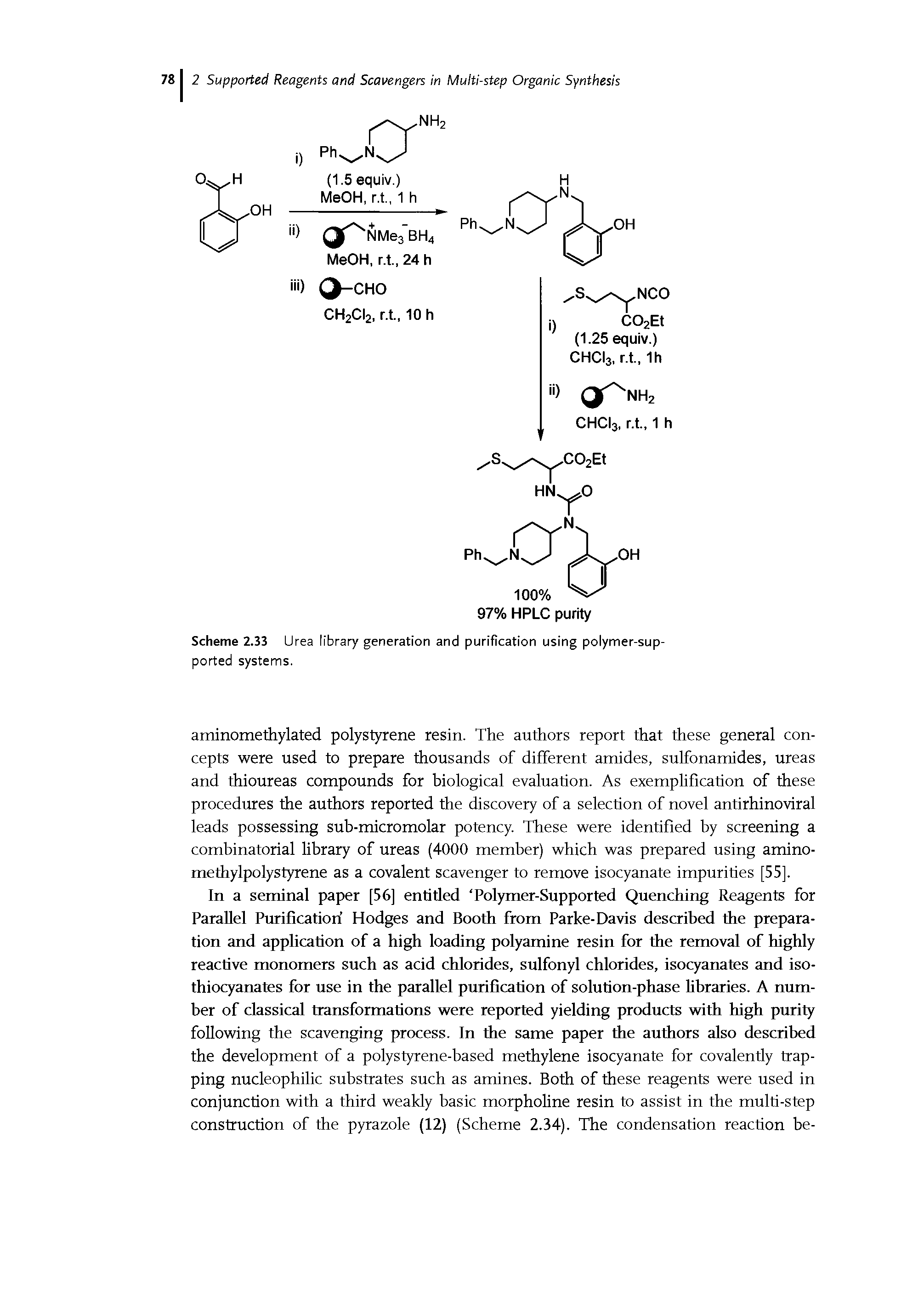 Scheme 2.33 Urea library generation and purification using polymer-sup-ported systems.