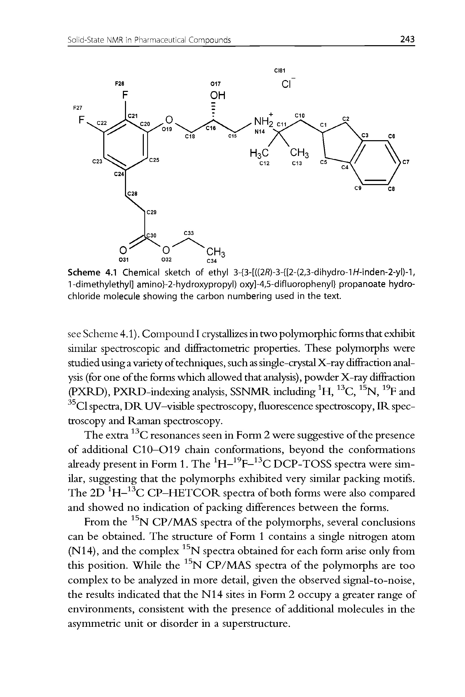 Scheme 4.1 Chemical sketch of ethyl 3- 3-[((2/ )-3- [2-(2,3-dihydro-1H-inden-2-yl)-1, 1-dimethylethyl] amino -2-hydroxypropyl) oxy]-4,5-difluorophenyl propanoate hydrochloride molecule showing the carbon numbering used in the text.