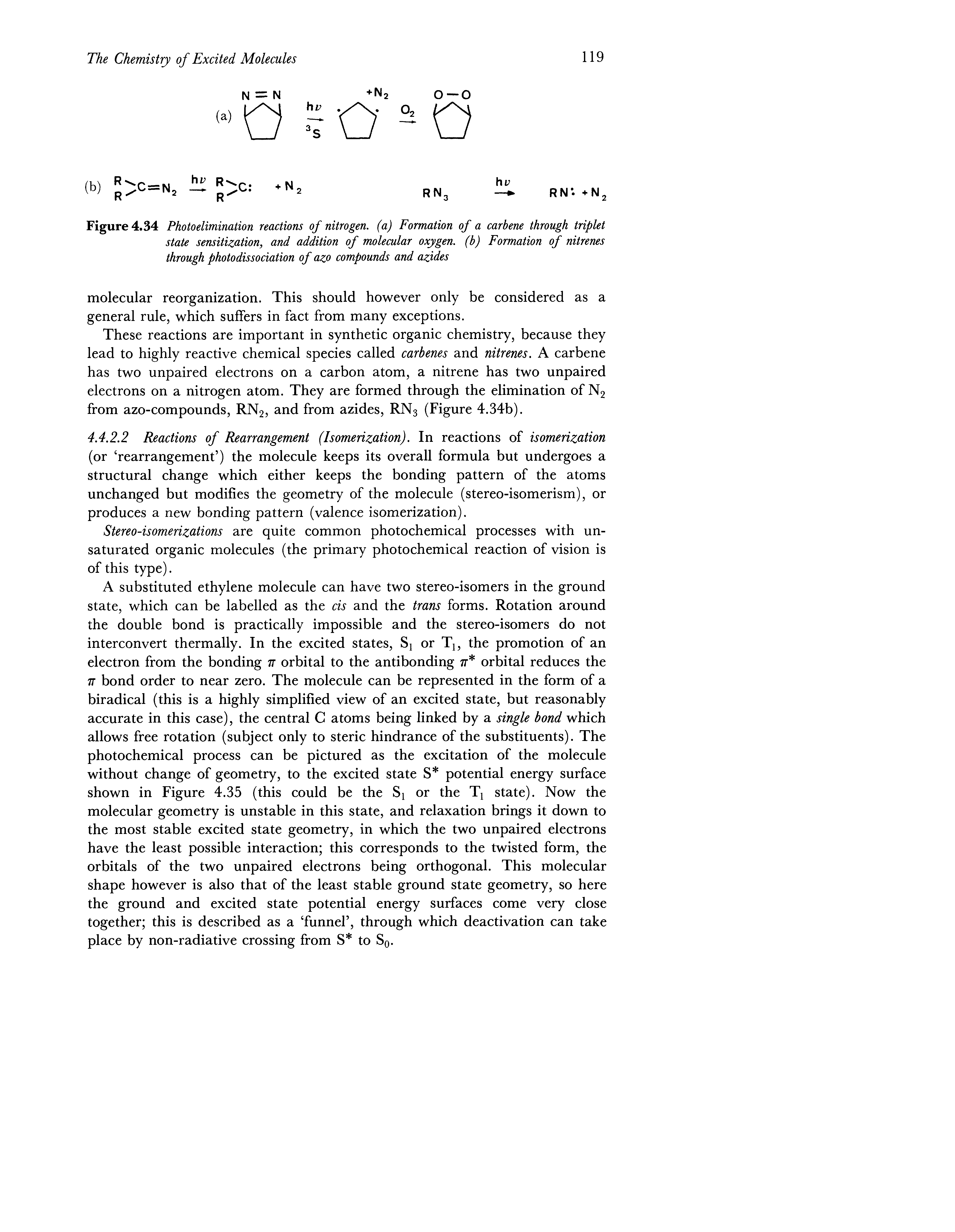 Figure 4.34 Photoelimination reactions of nitrogen, (a) Formation of a carbene through triplet state sensitization, and addition of molecular oxygen, (b) Formation of nitrenes through photodissociation of azo compounds and azides...