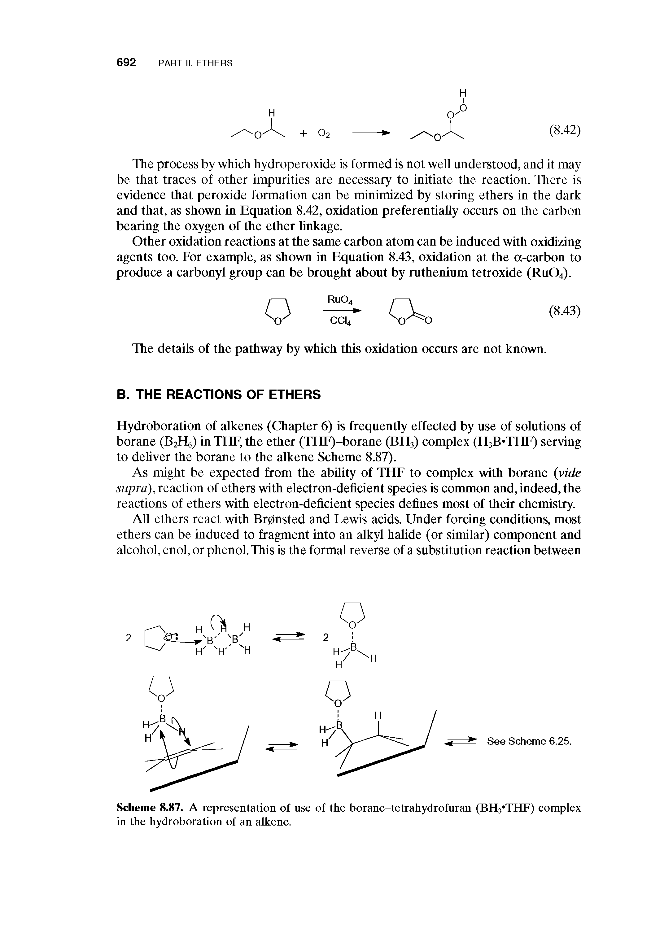 Scheme 8.87. A representation of use of the borane-tetrahydrofuran (BHj THF) complex in the hydroboration of an alkene.