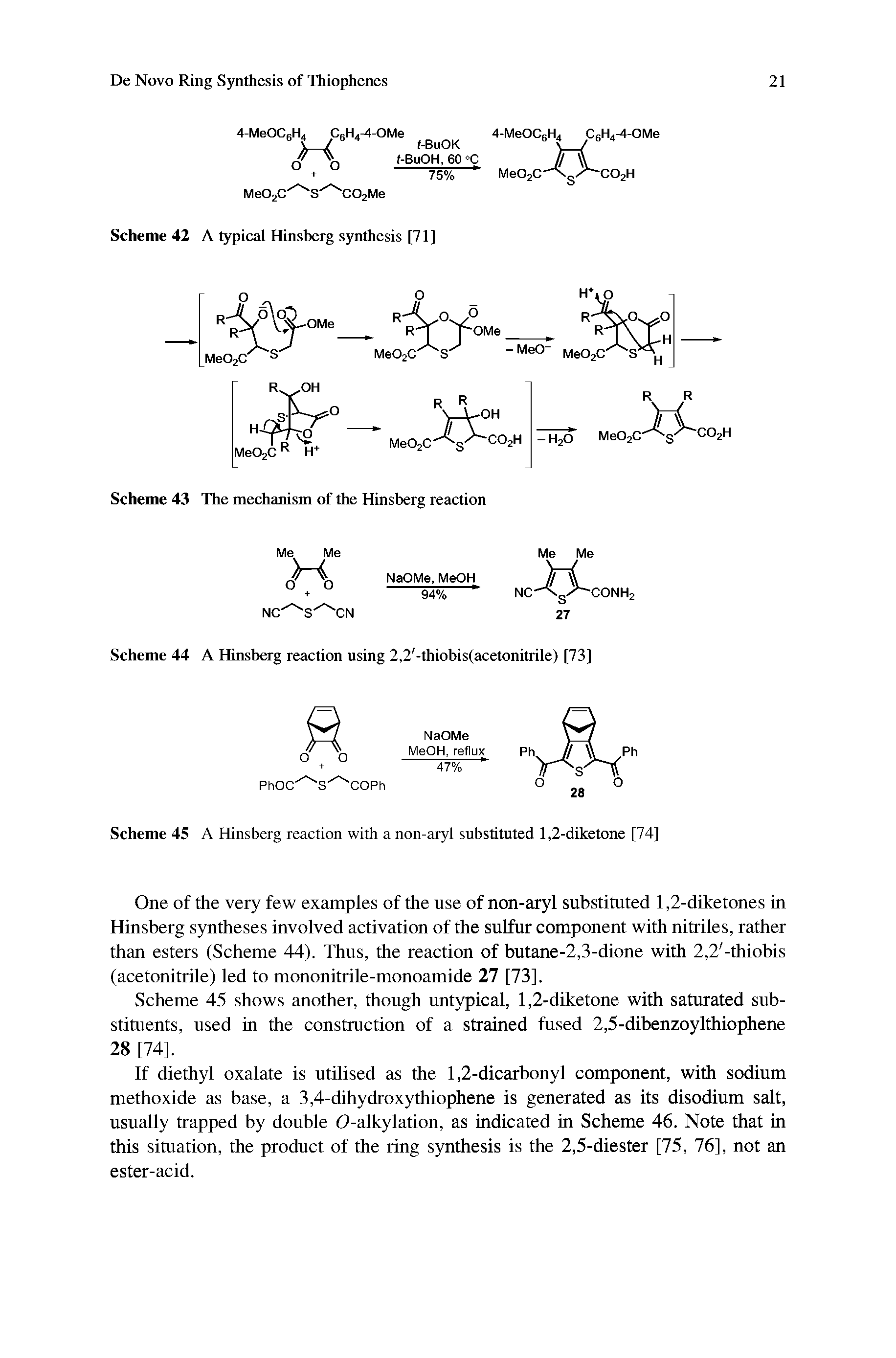 Scheme 44 A Hinsberg reaction using 2,2 -thiobis(acetonitrile) [73]...