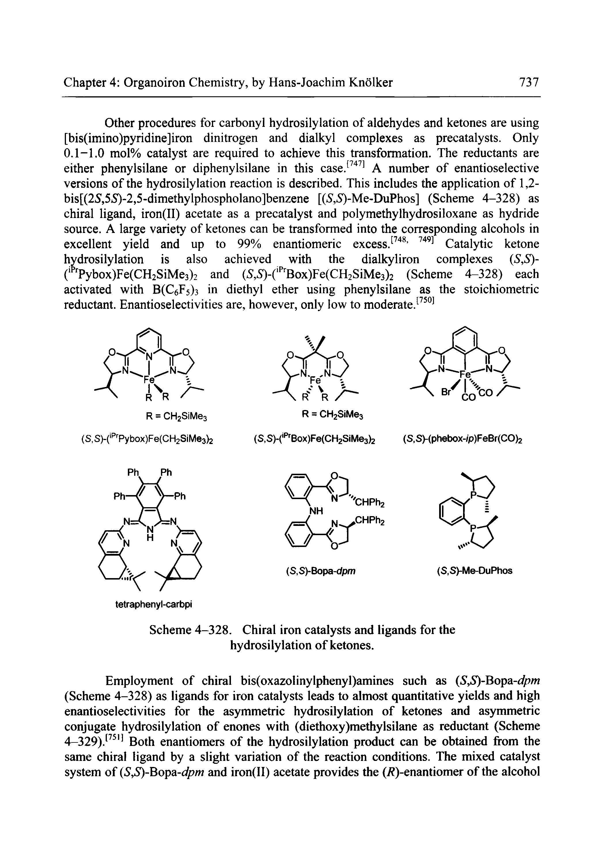 Scheme 4-328. Chiral iron catalysts and ligands for the hydrosilylation of ketones.