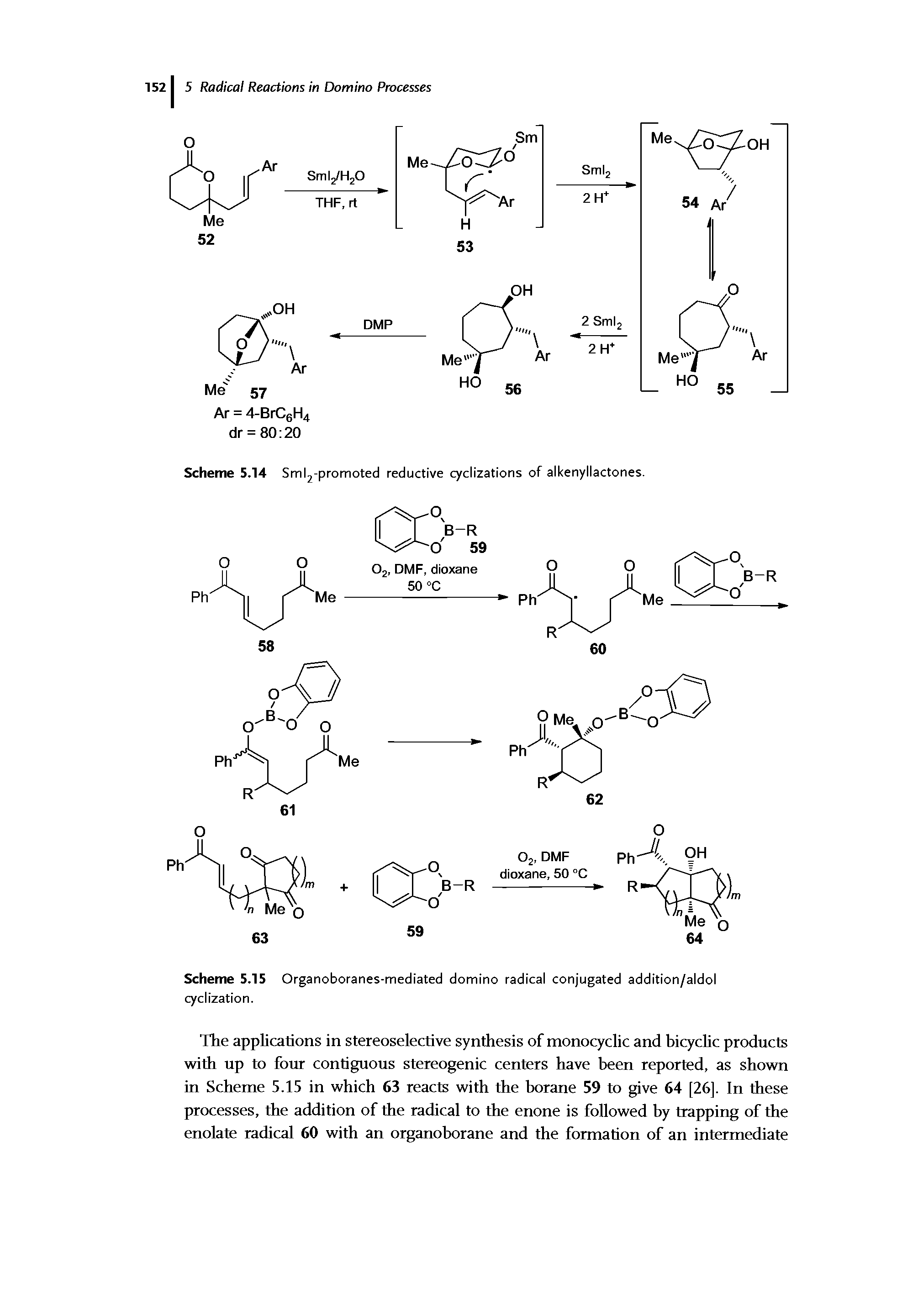 Scheme 5.15 Organoboranes-mediated domino radical conjugated addition/aldol cyclization.
