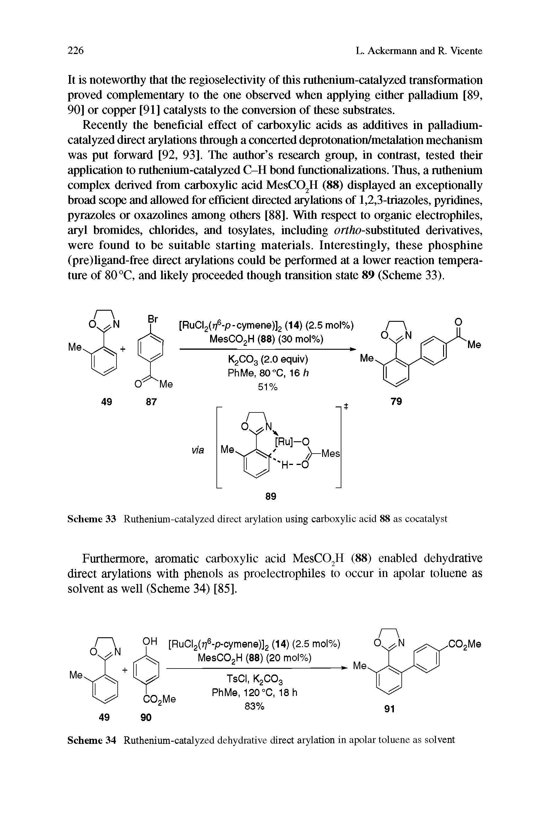 Scheme 33 Ruthenium-catalyzed direct arylation using carboxylic acid 88 as cocatalyst...
