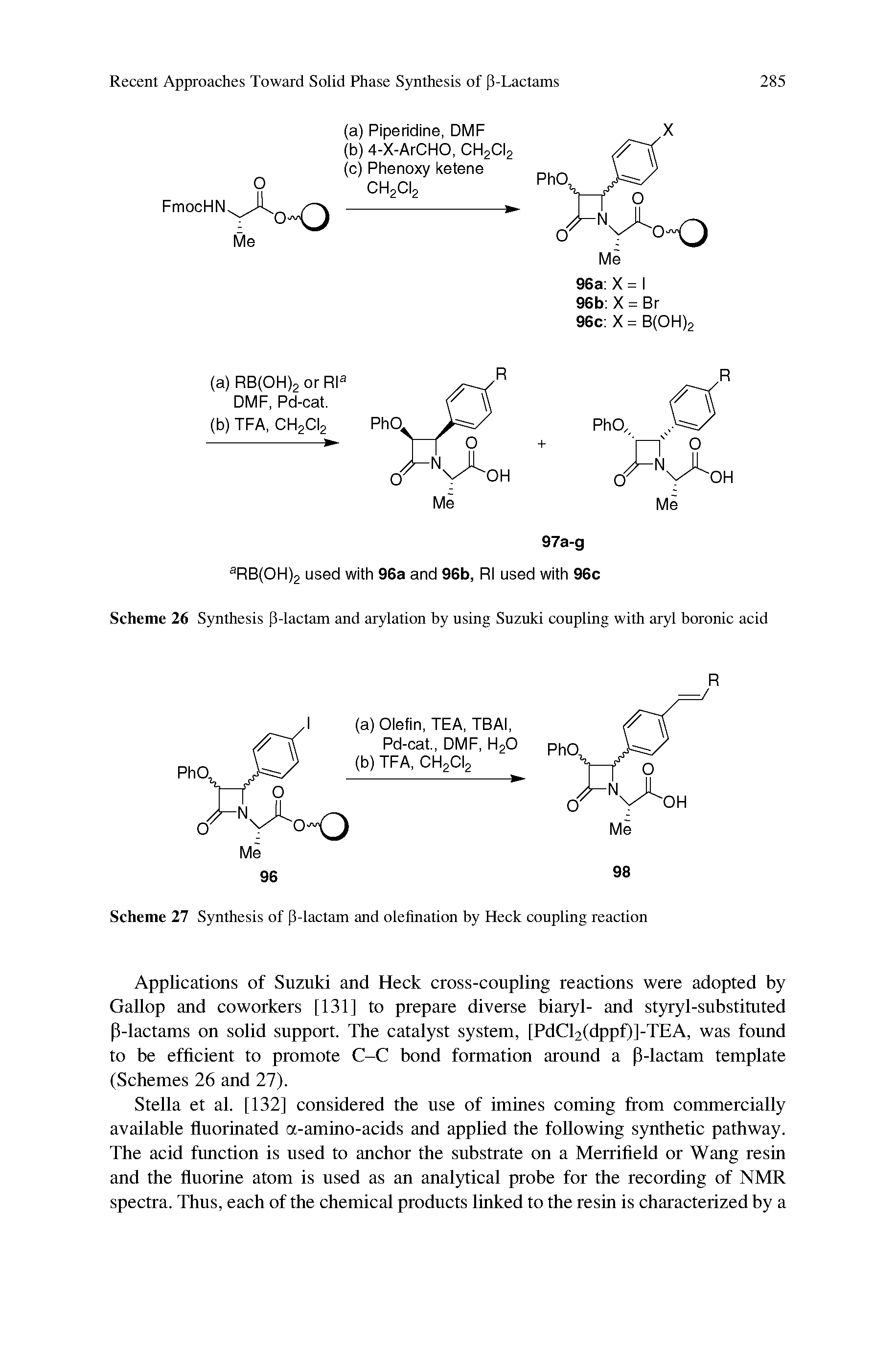Scheme 27 Synthesis of P-lactam and olefination by Heck coupling reaction...