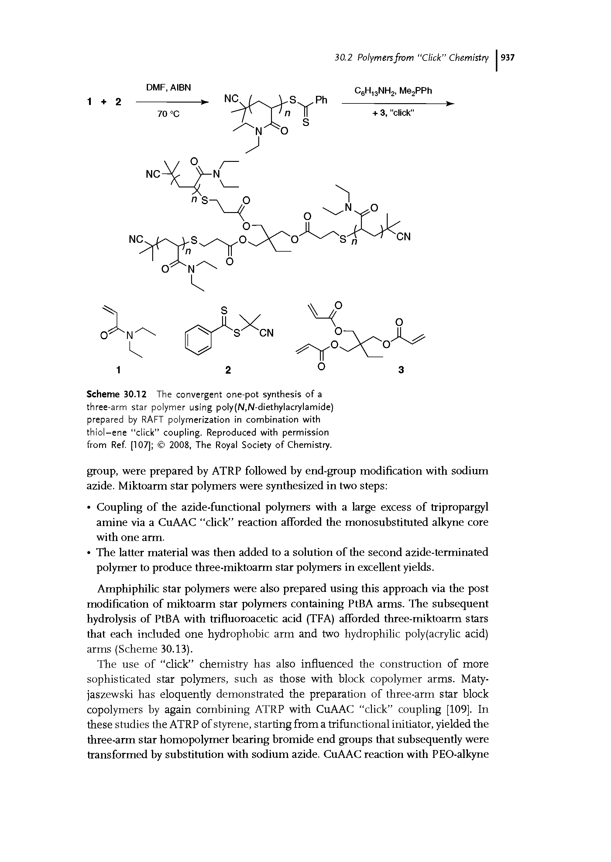 Scheme 30.12 The convergent one-pot synthesis of a three-arm star polymer using poly(N,N-diethylacrylamide) prepared by RAFT polymerization in combination with thiol-ene click" coupling. Reproduced with permission from Ref [107] 2008, The Royal Society of Chemistry.