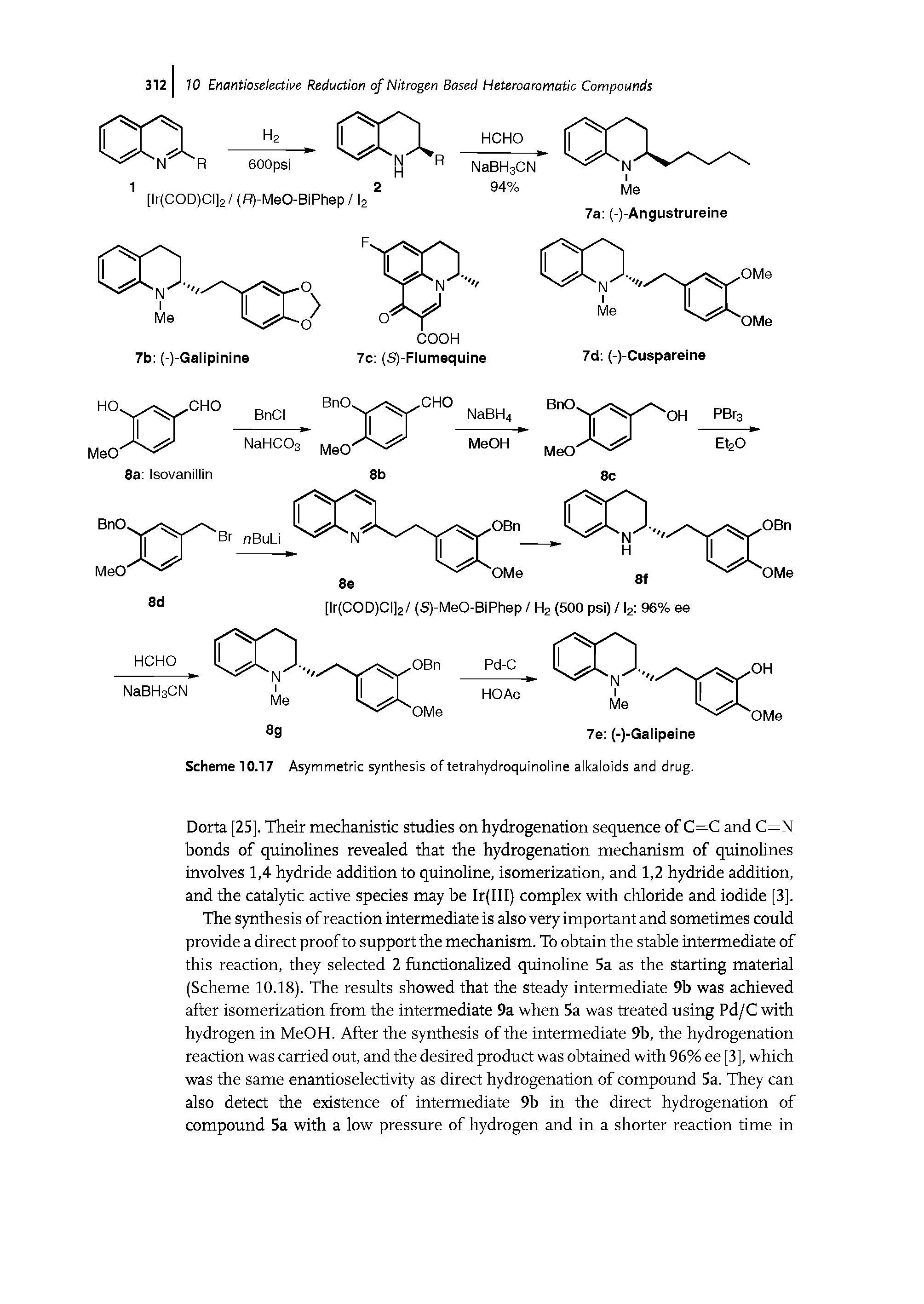 Scheme 10.17 Asymmetric synthesis of tetrahydroquinoline alkaloids and drug.