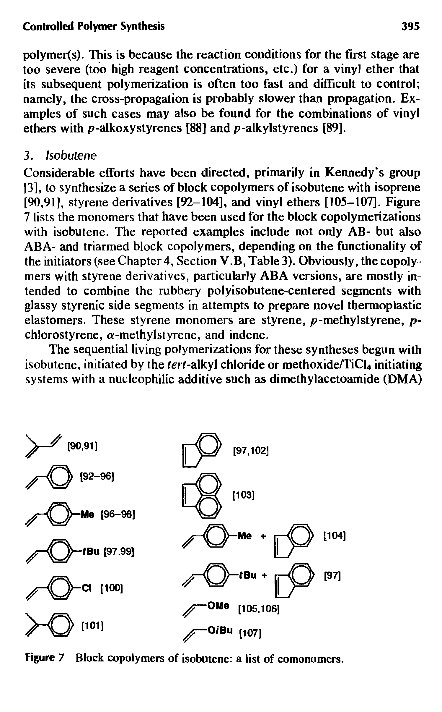 Figure 7 Block copolymers of isobutene a list of comonomers.