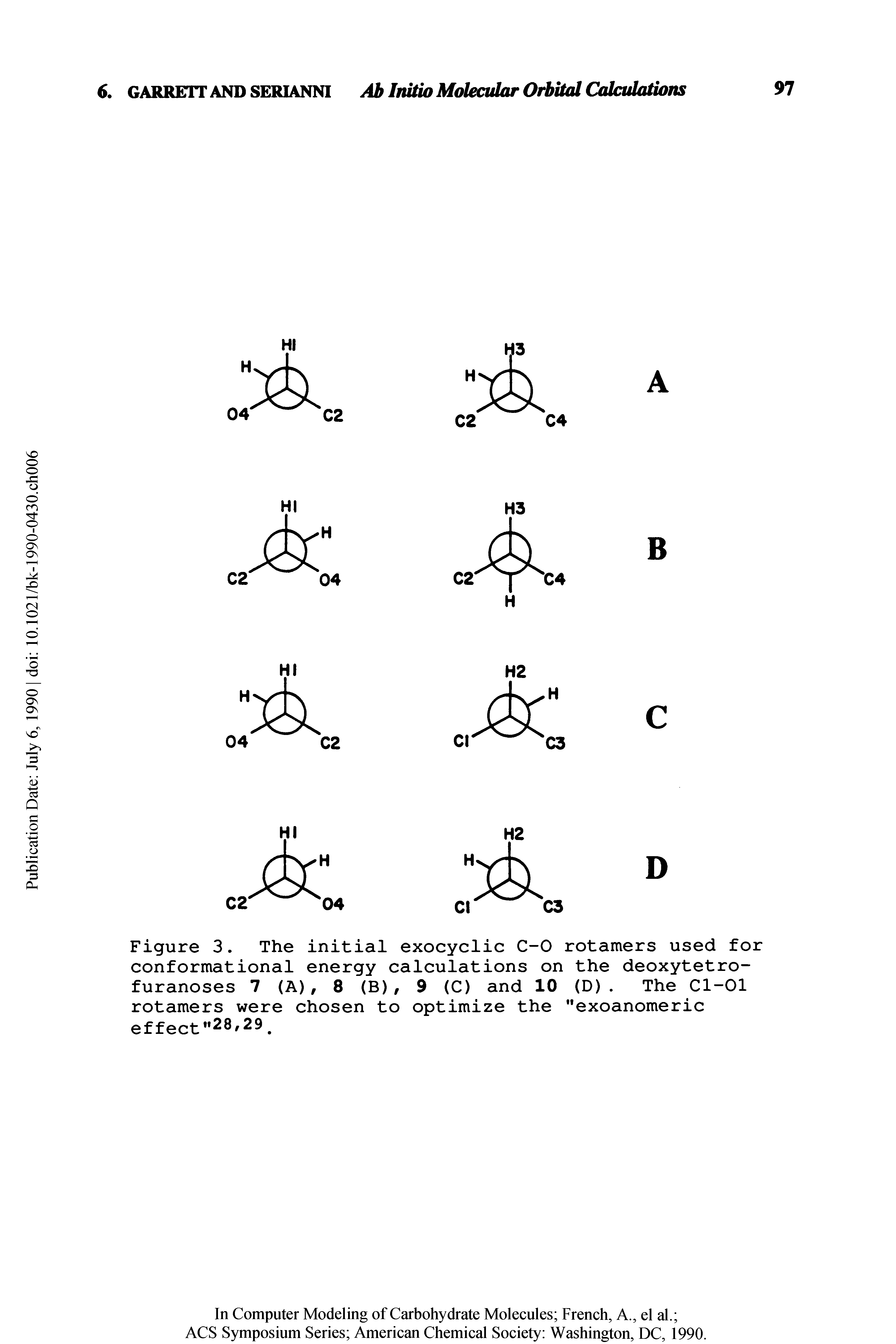 Figure 3. The initial exocyclic C-0 retainers used for conformational energy calculations on the deoxytetro-furanoses 7 (A), 8 (B), 9 (C) and 10 (D). The Cl-01 rotamers were chosen to optimize the "exoanomeric...