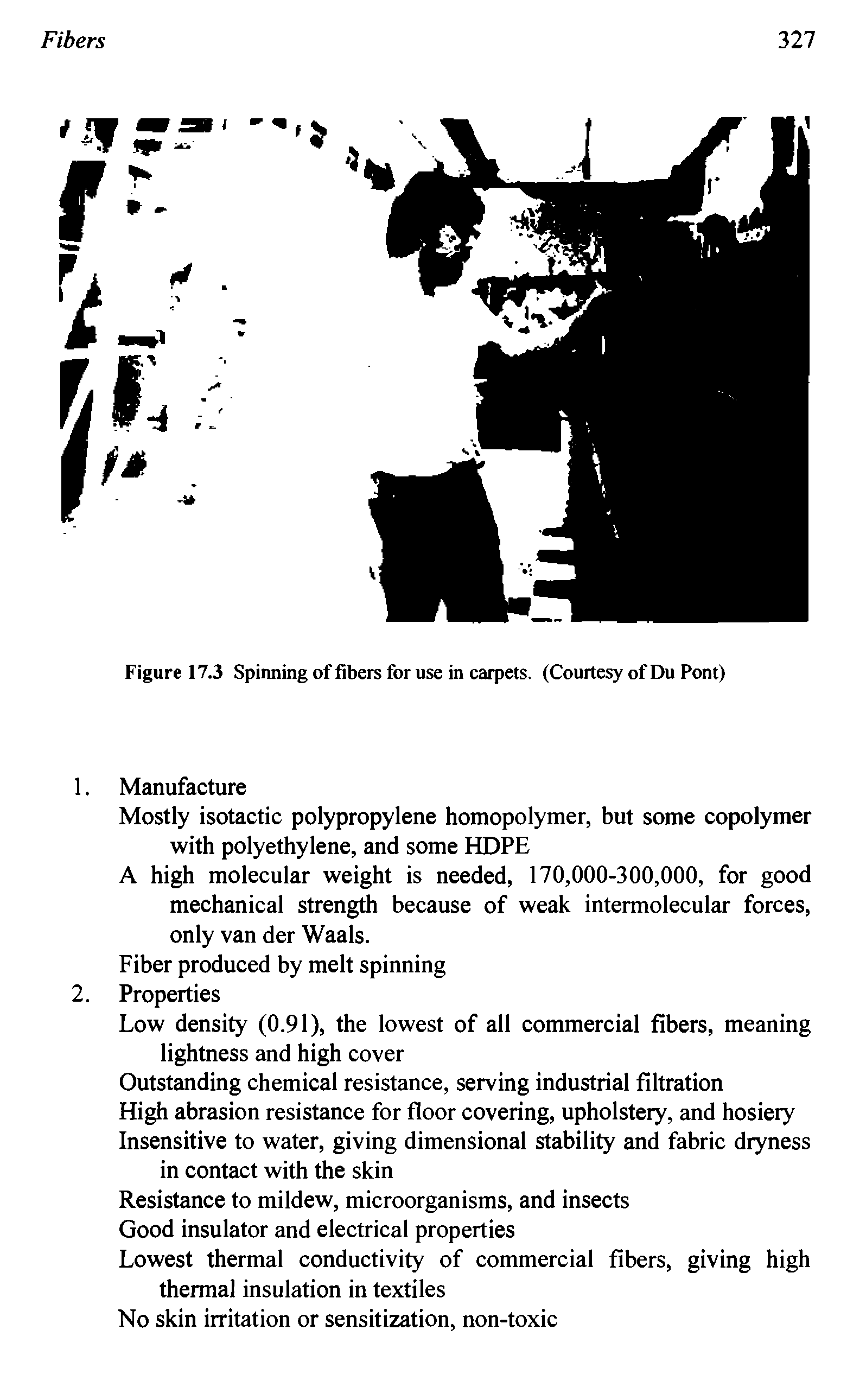 Figure 17.3 Spinning of fibers for use in earpets. (Courtesy of Du Pont)...