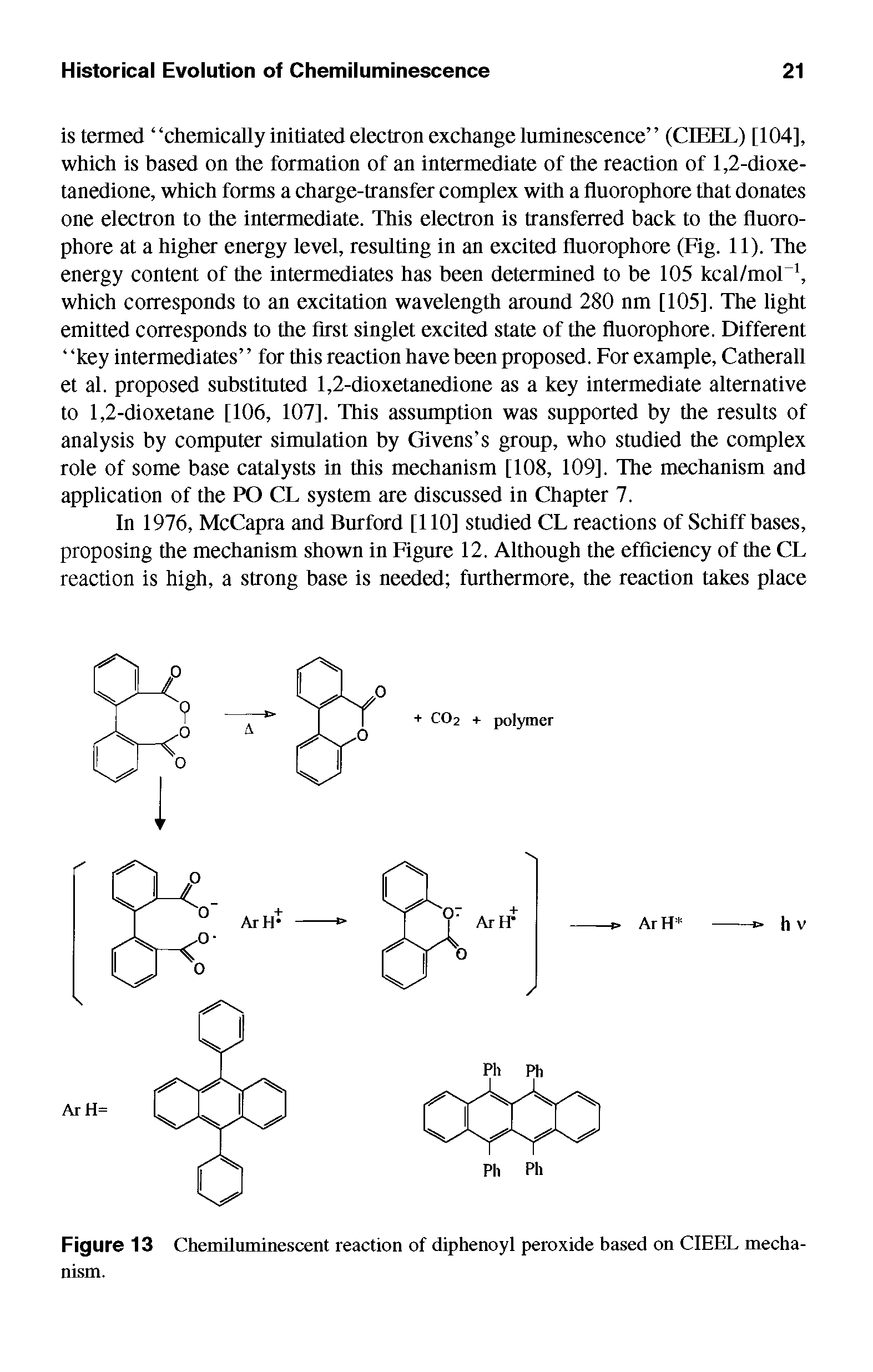 Figure 13 Chemiluminescent reaction of diphenoyl peroxide based on CIEEL mechanism.