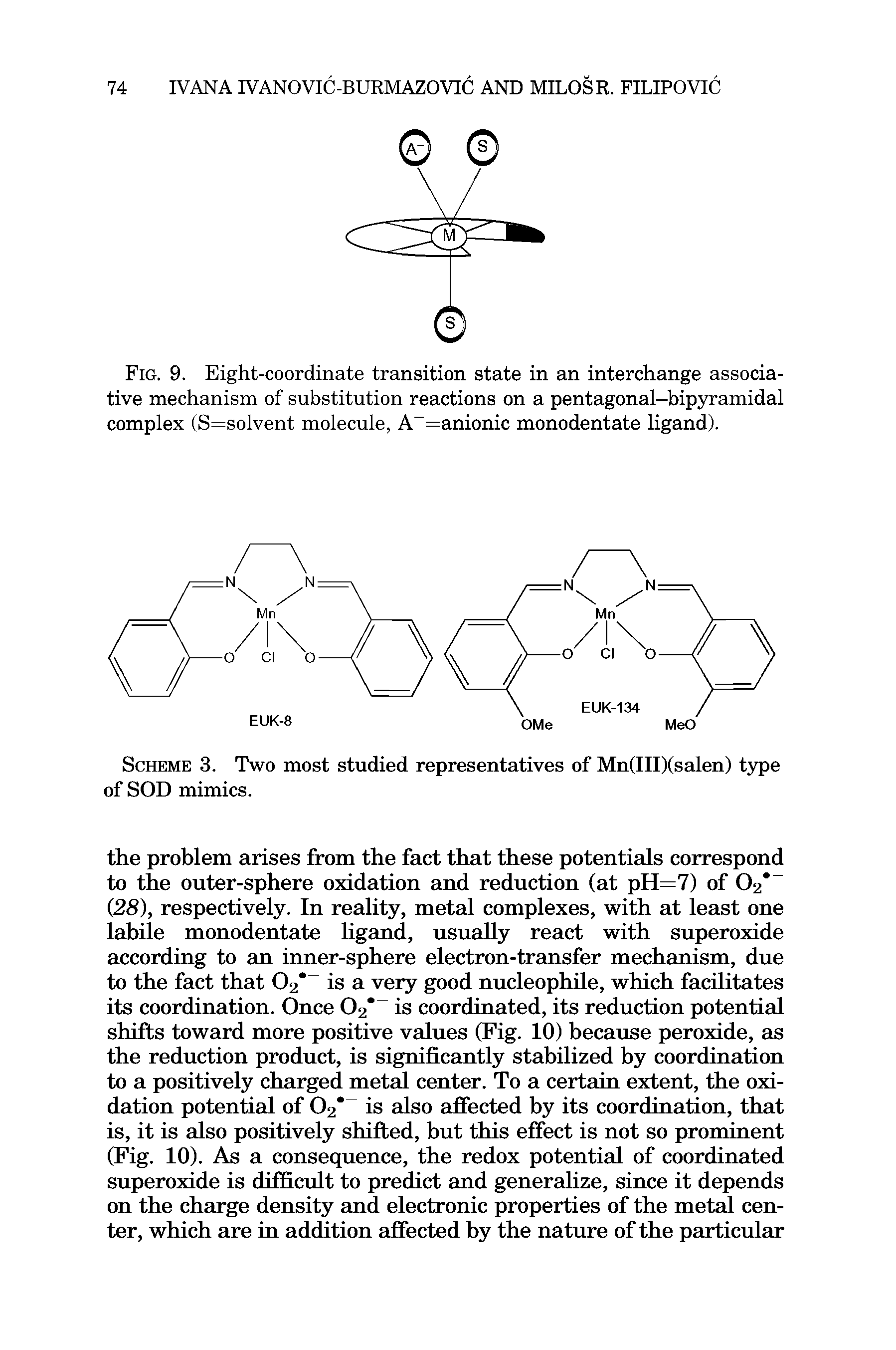 Fig. 9. Eight-coordinate transition state in an interchange associative mechanism of substitution reactions on a pentagonal-bipyramidal complex (S=solvent molecule, A =anionic monodentate ligand).