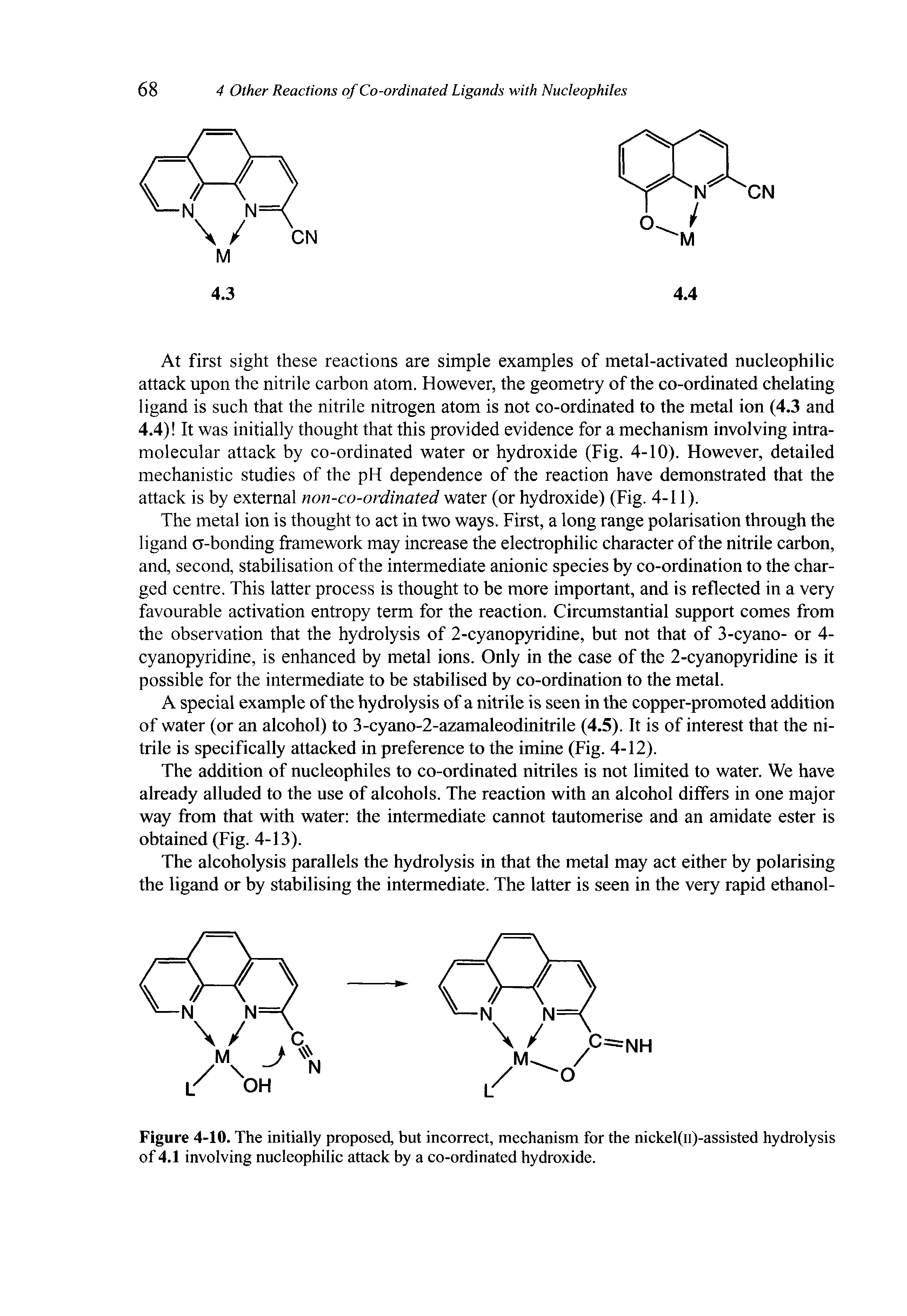 Figure 4-10. The initially proposed, but incorrect, mechanism for the nickel(n)-assisted hydrolysis of 4.1 involving nucleophilic attack by a co-ordinated hydroxide.