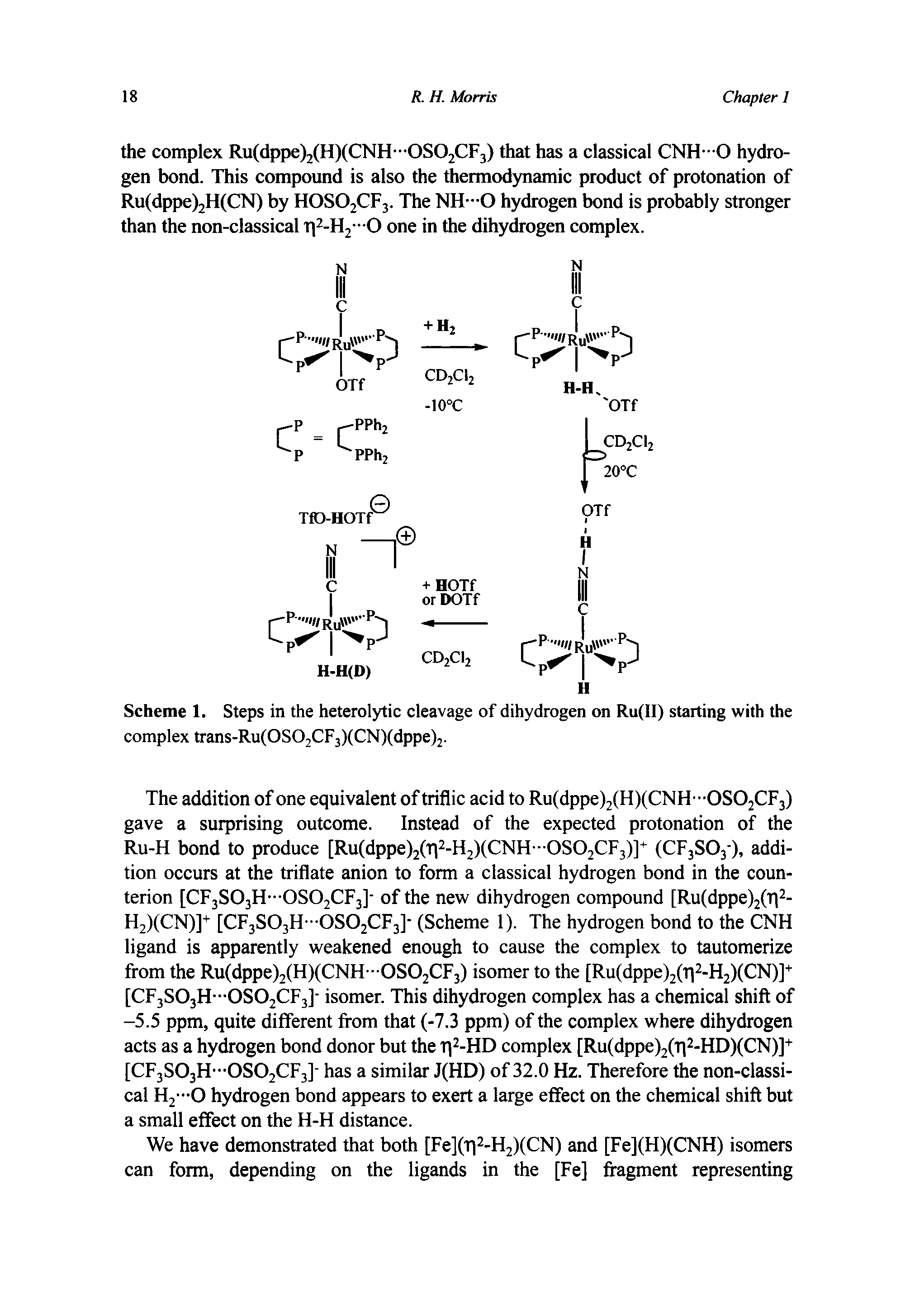 Scheme 1. Steps in the heterolytic cleavage of dihydrogen on Ru(II) starting with the complex trans-Ru(0S02CF3)(CN)(dppe)2.