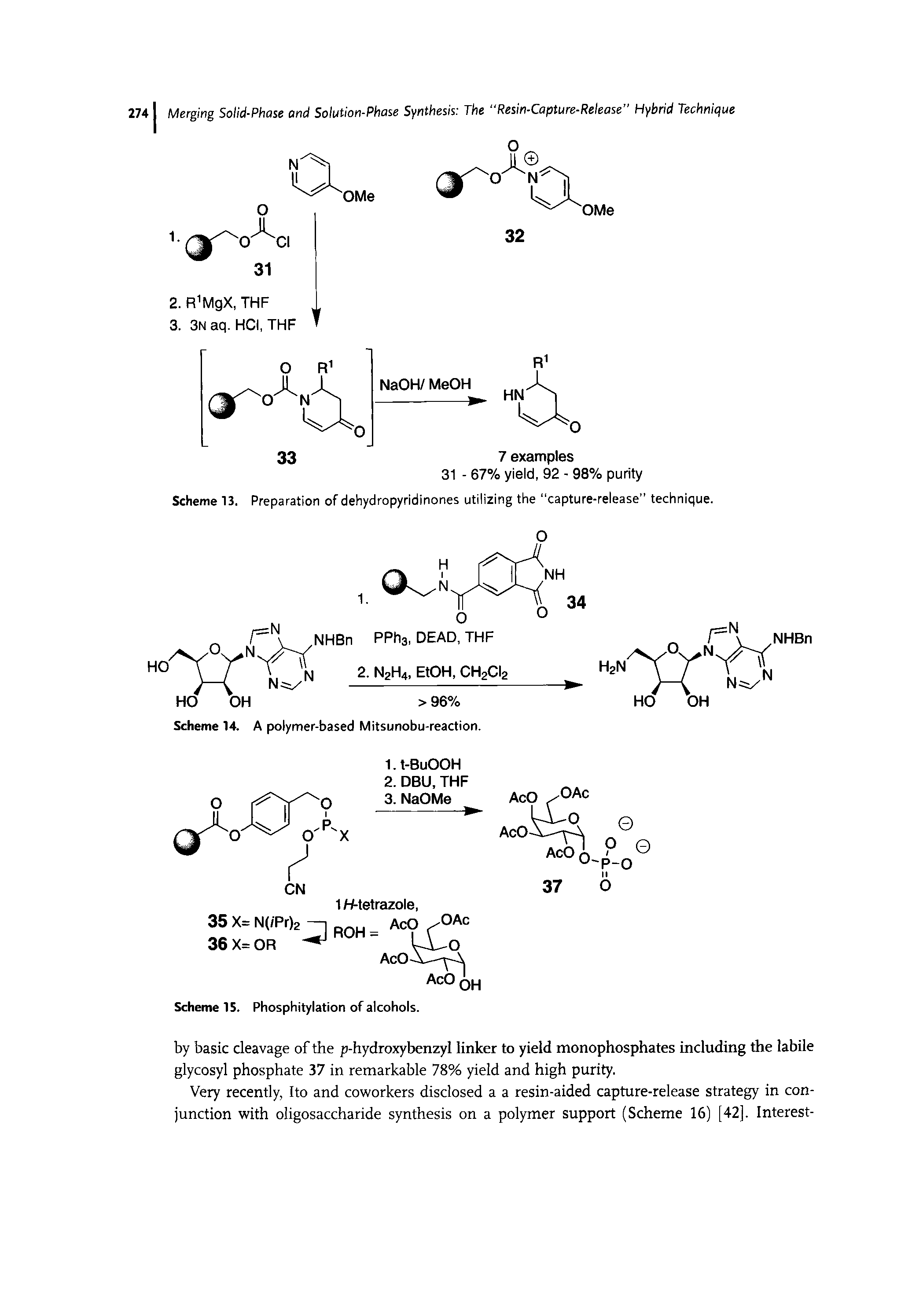 Scheme 13. Preparation of dehydropyridinones utilizing the "capture-release" technique.