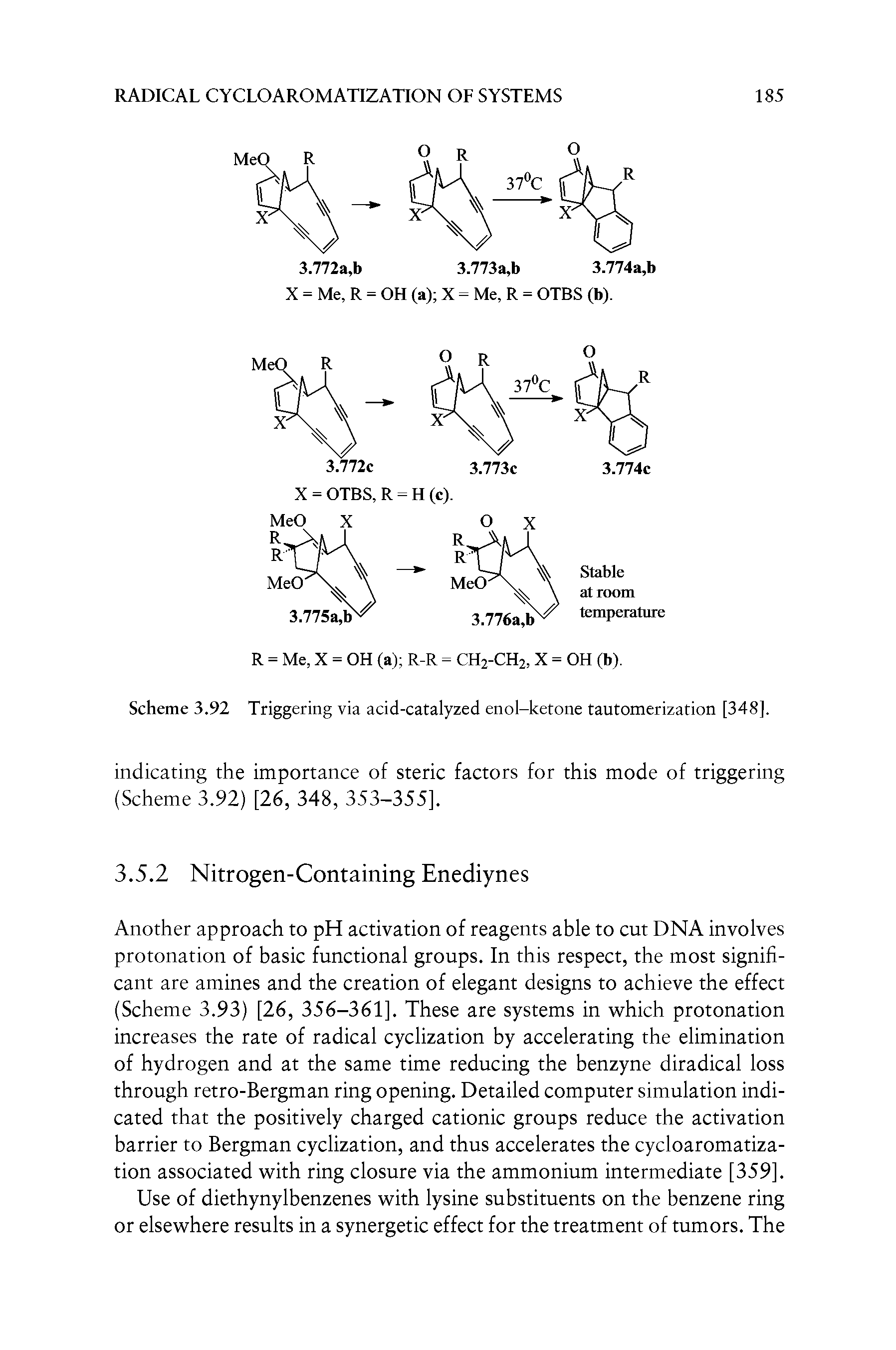 Scheme 3.92 Triggering via acid-catalyzed enol-ketone tautomerization [348],...