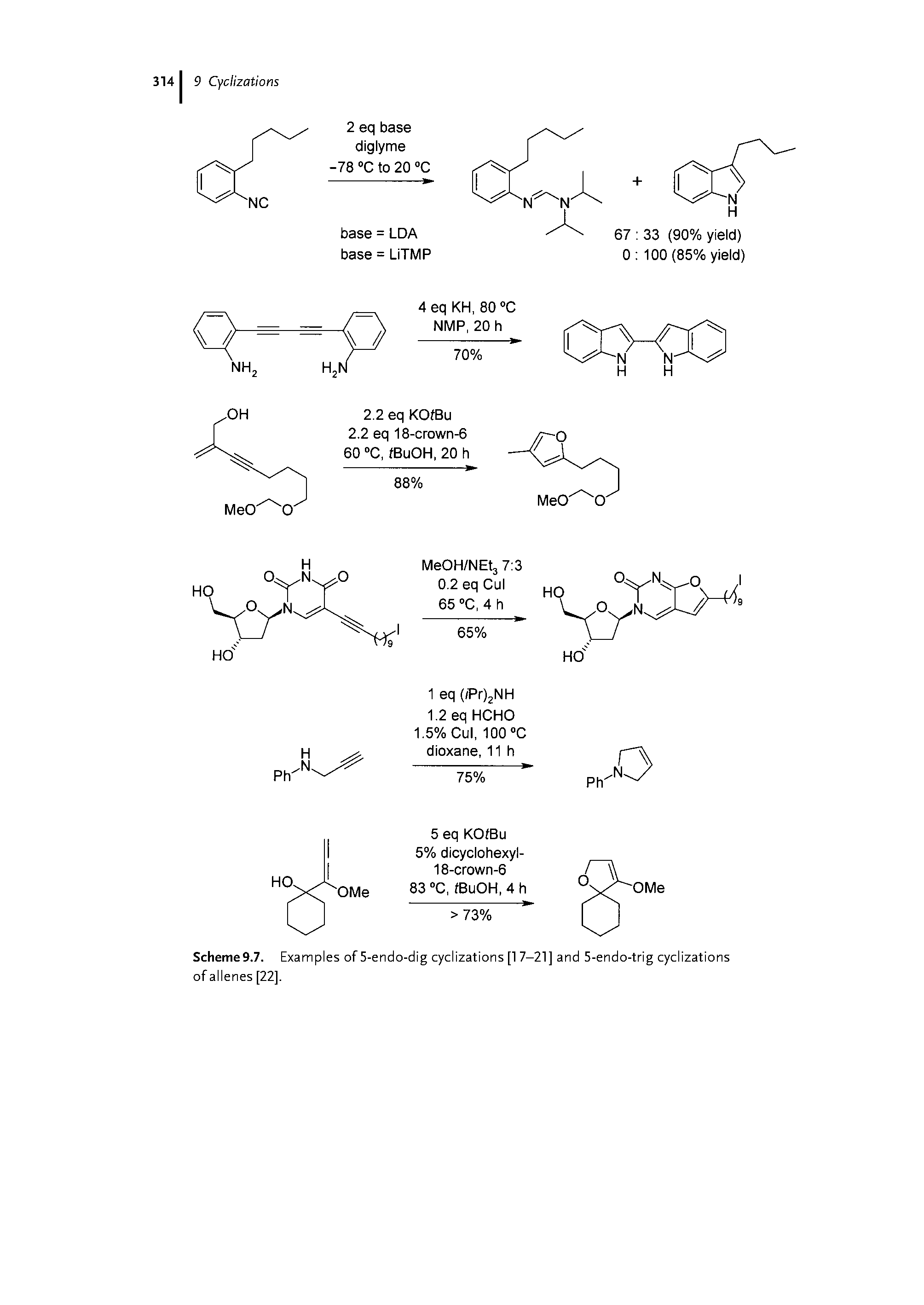 Scheme9.7. Examples of 5-endo-dig cyclizations [1 7-21] and 5-endo-trig cyclizations of allenes [22],...