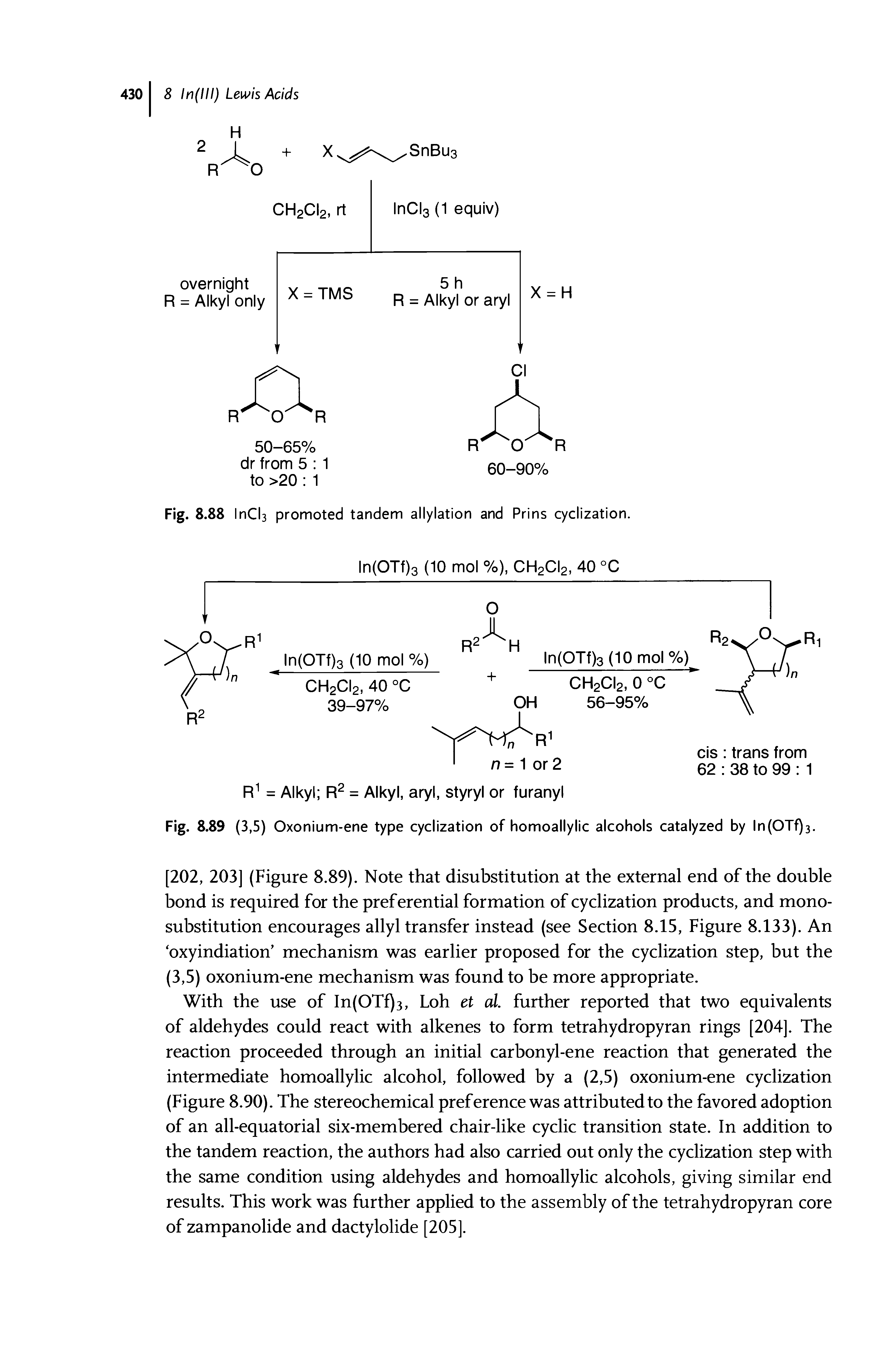 Fig. 8.89 (3,5) Oxonium-ene type cyclization of homoallylic alcohols catalyzed by ln(OTf)3.