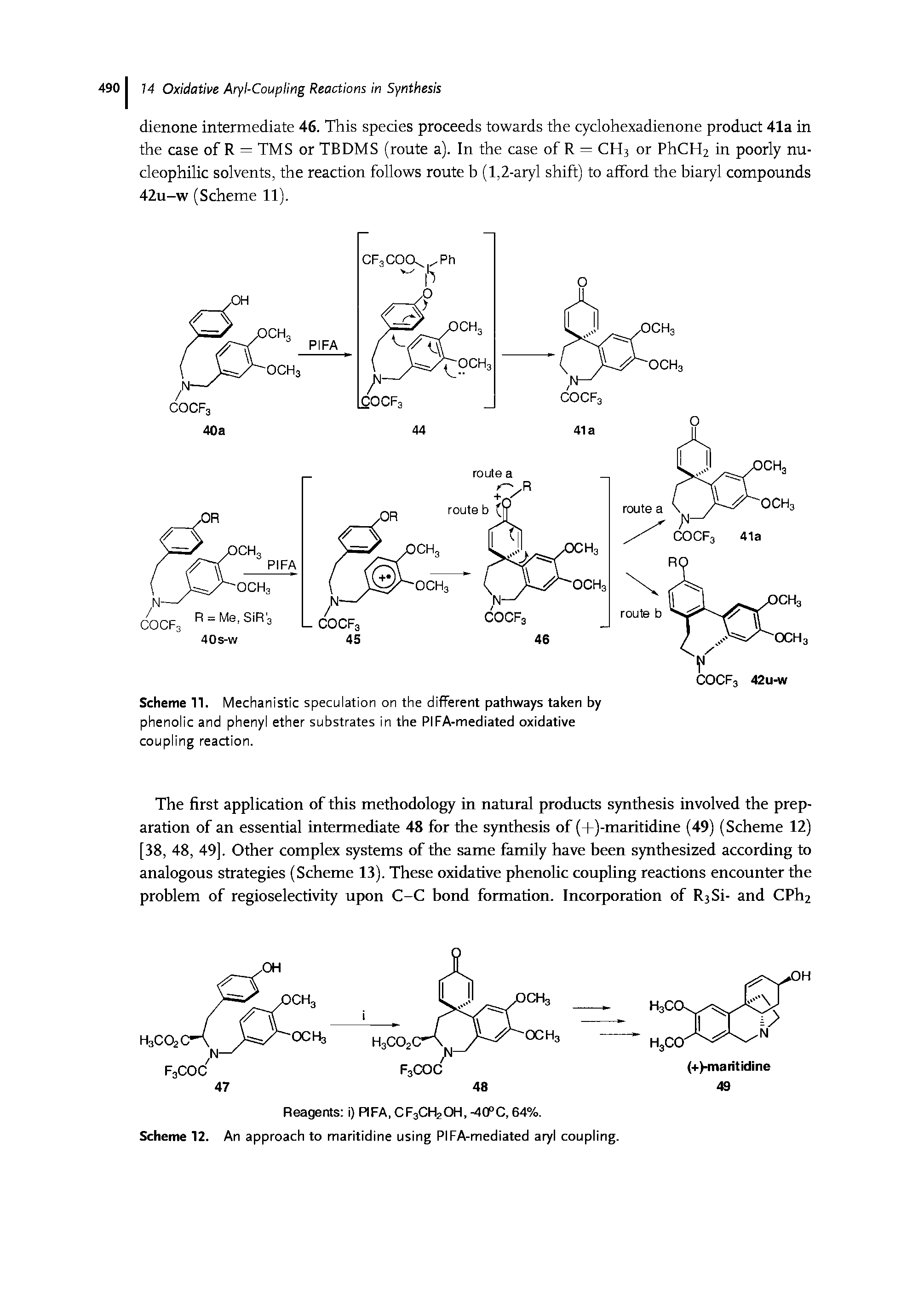 Scheme 11. Mechanistic speculation on the different pathways taken by phenolic and phenyl ether substrates in the PIFA-mediated oxidative coupling reaction.