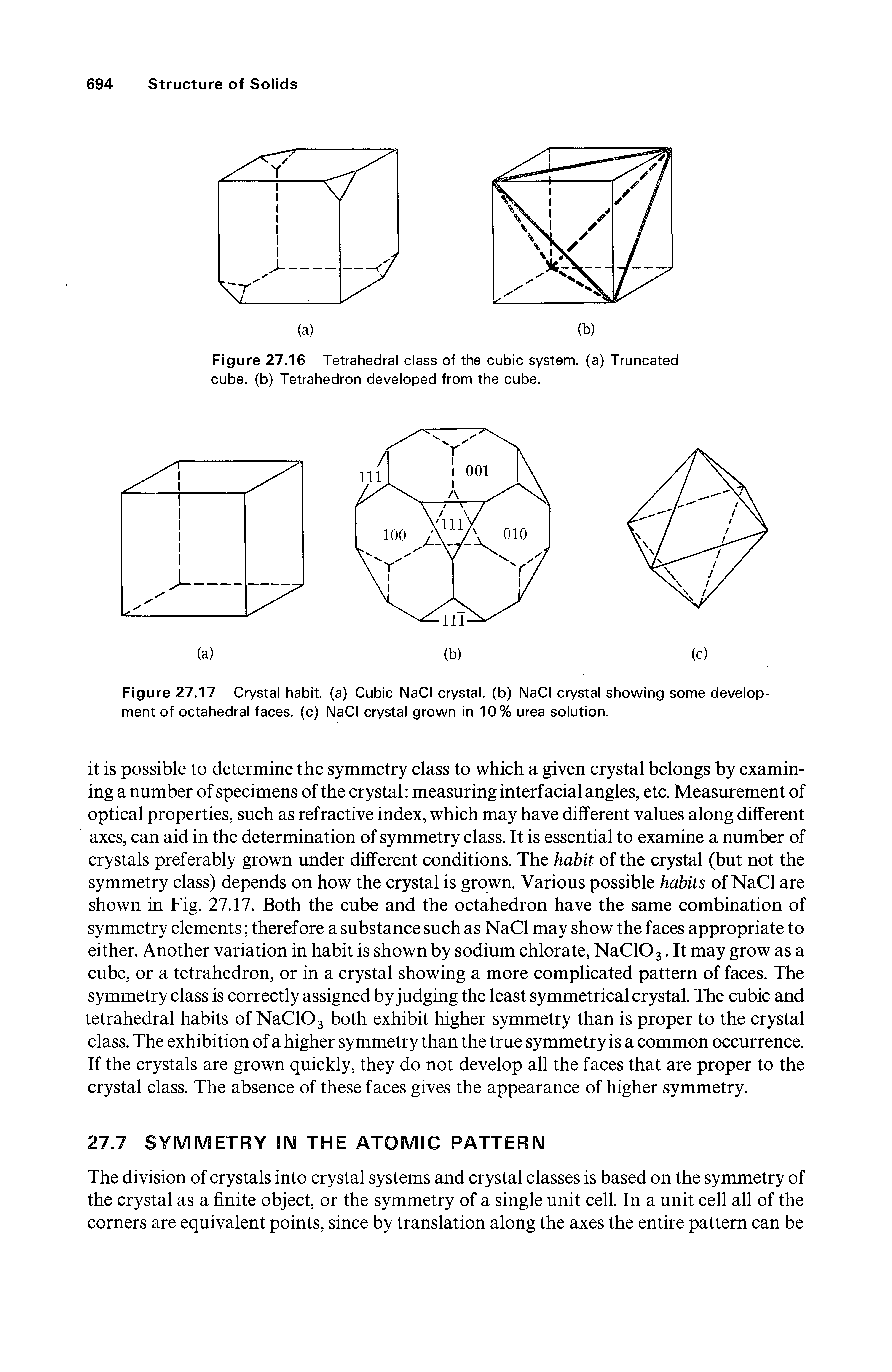Figure 27.16 Tetrahedral class of the cubic system, (a) Truncated cube, (b) Tetrahedron developed from the cube.