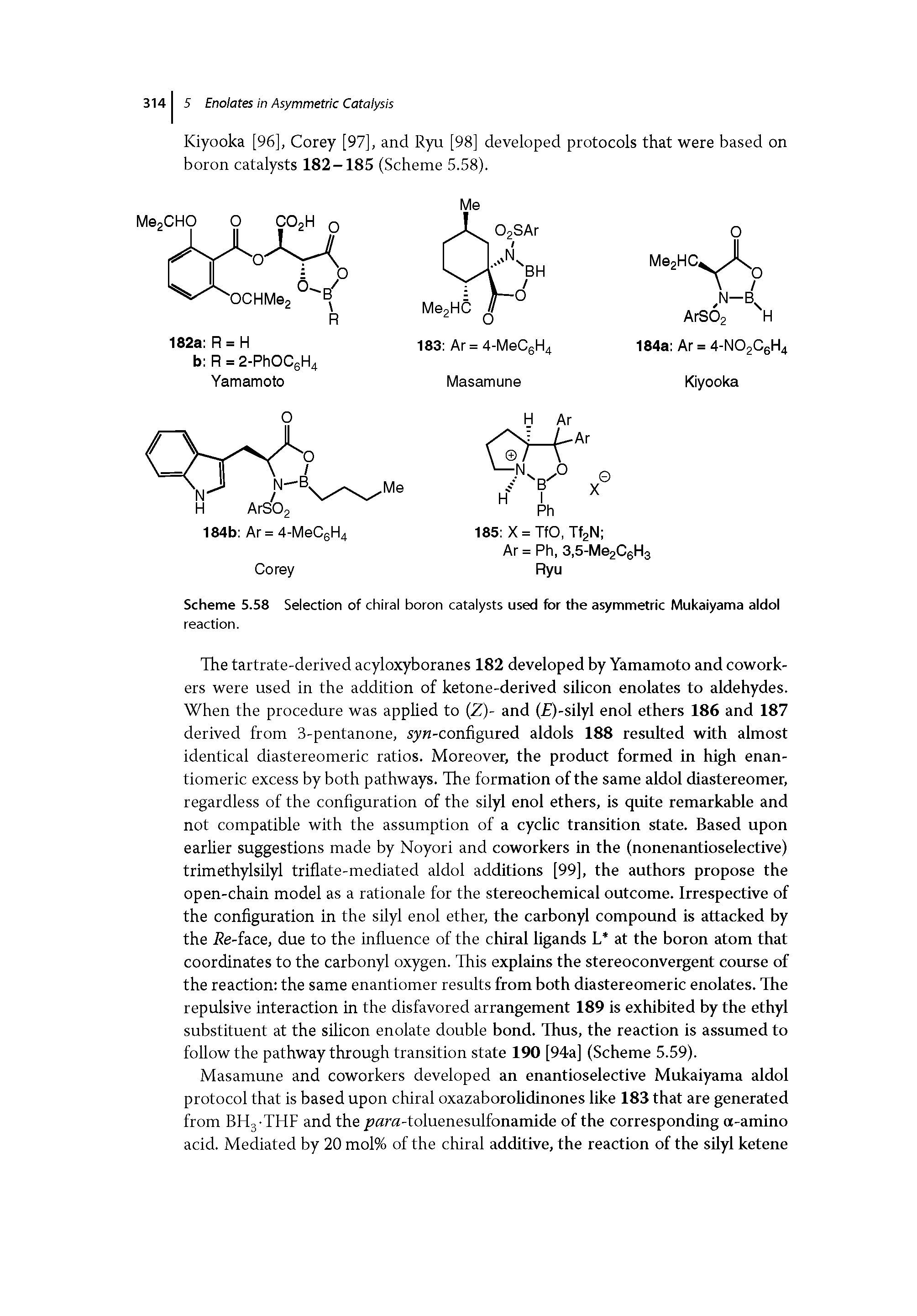 Scheme 5.58 Selection of chiral boron catalysts used for the asymmetric Mukaiyama aldol reaction.
