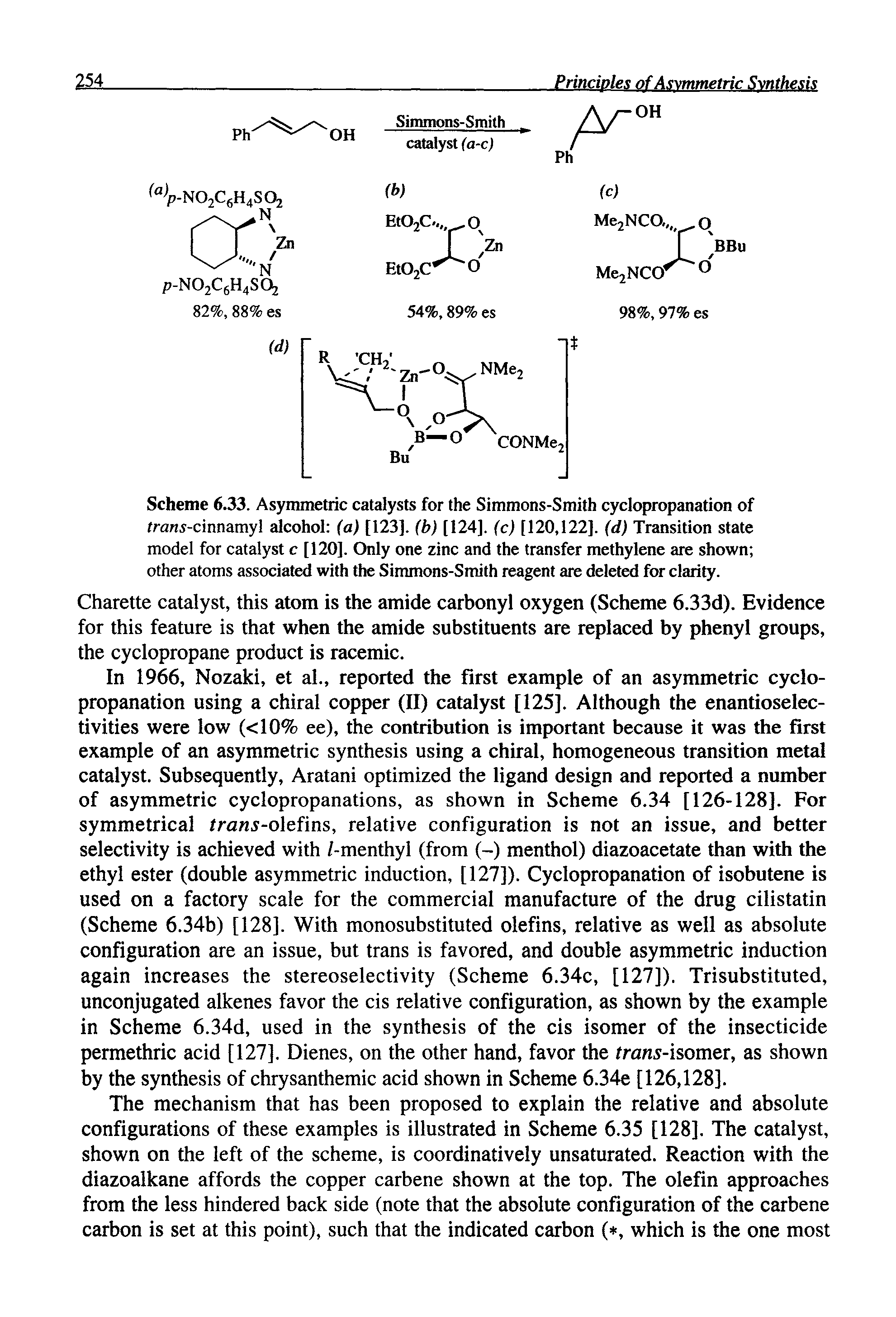 Scheme 6.33. Asymmetric catalysts for the Simmons-Smith cyclopropanation of trani-cinnamyl alcohol (a) [123]. (b) [124]. (c) [120,122]. (d) Transition state model for catalyst c [120]. Only one zinc and the transfer methylene are shown other atoms associated with the Simmons-Smith reagent are deleted for clarity.