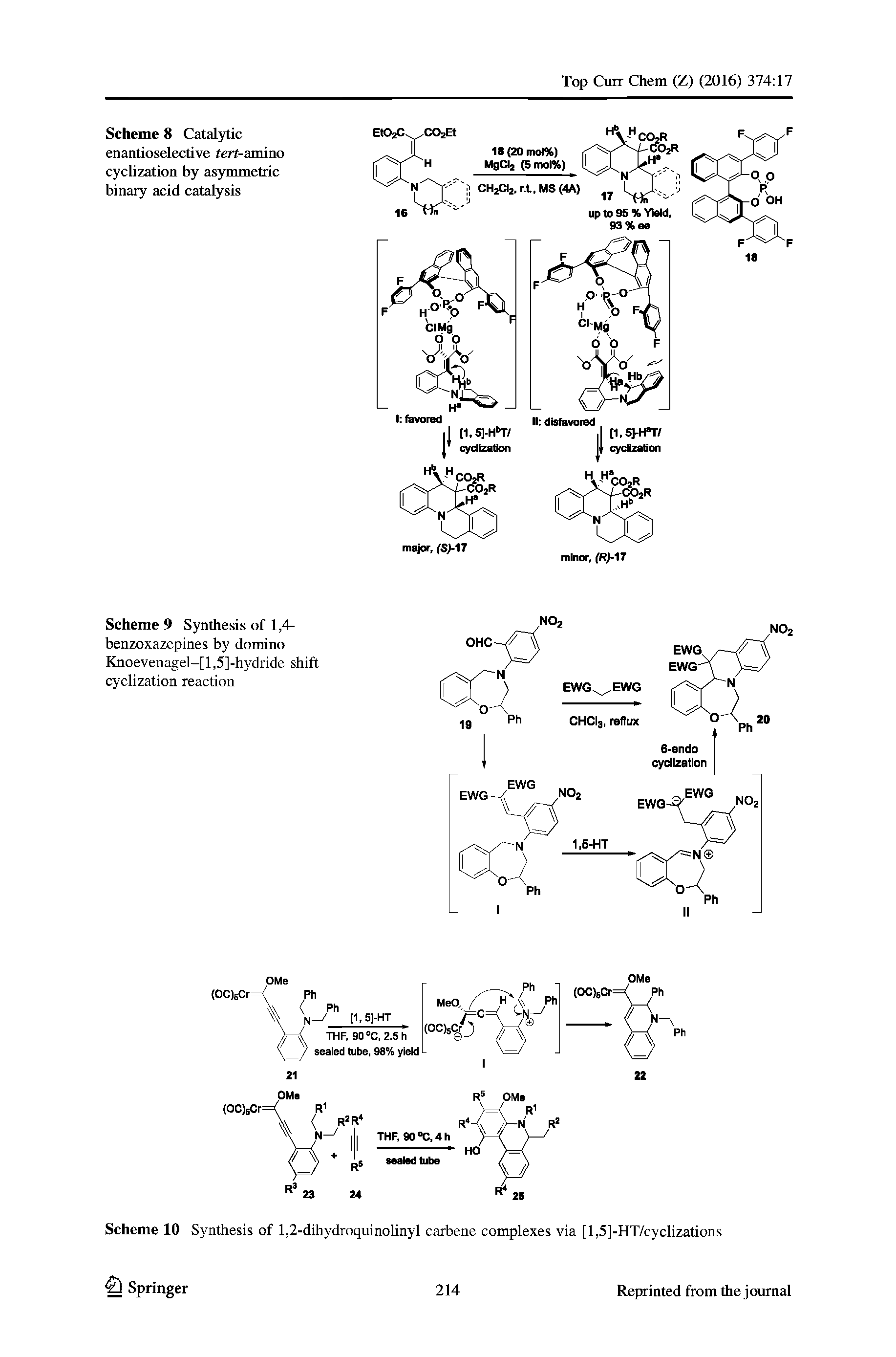 Scheme 8 Catalytic enantioselective t rt-amino cyclization by asymmetric binary acid catalysis...