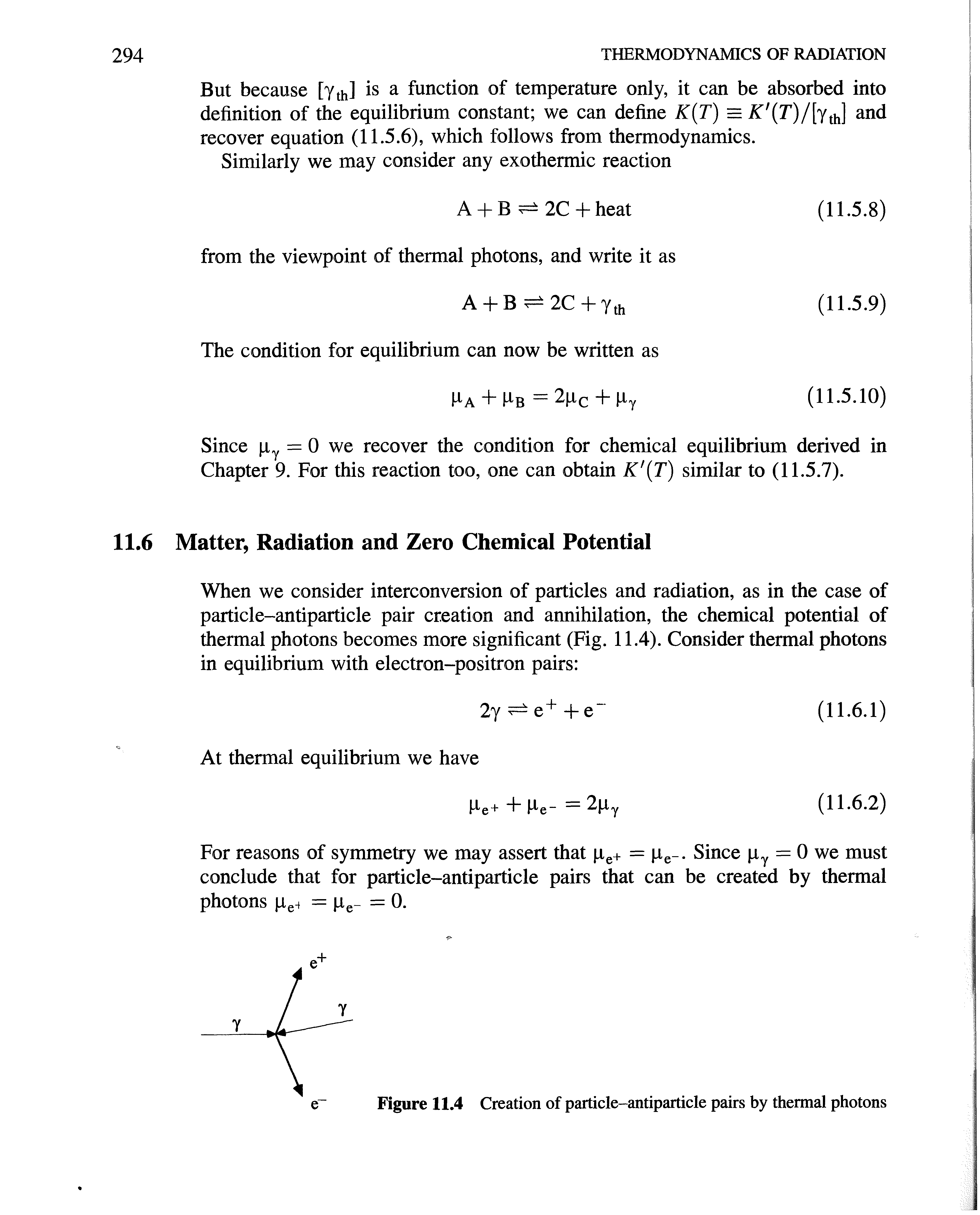 Figure 11.4 Creation of particle-antiparticle pairs by thermal photons...