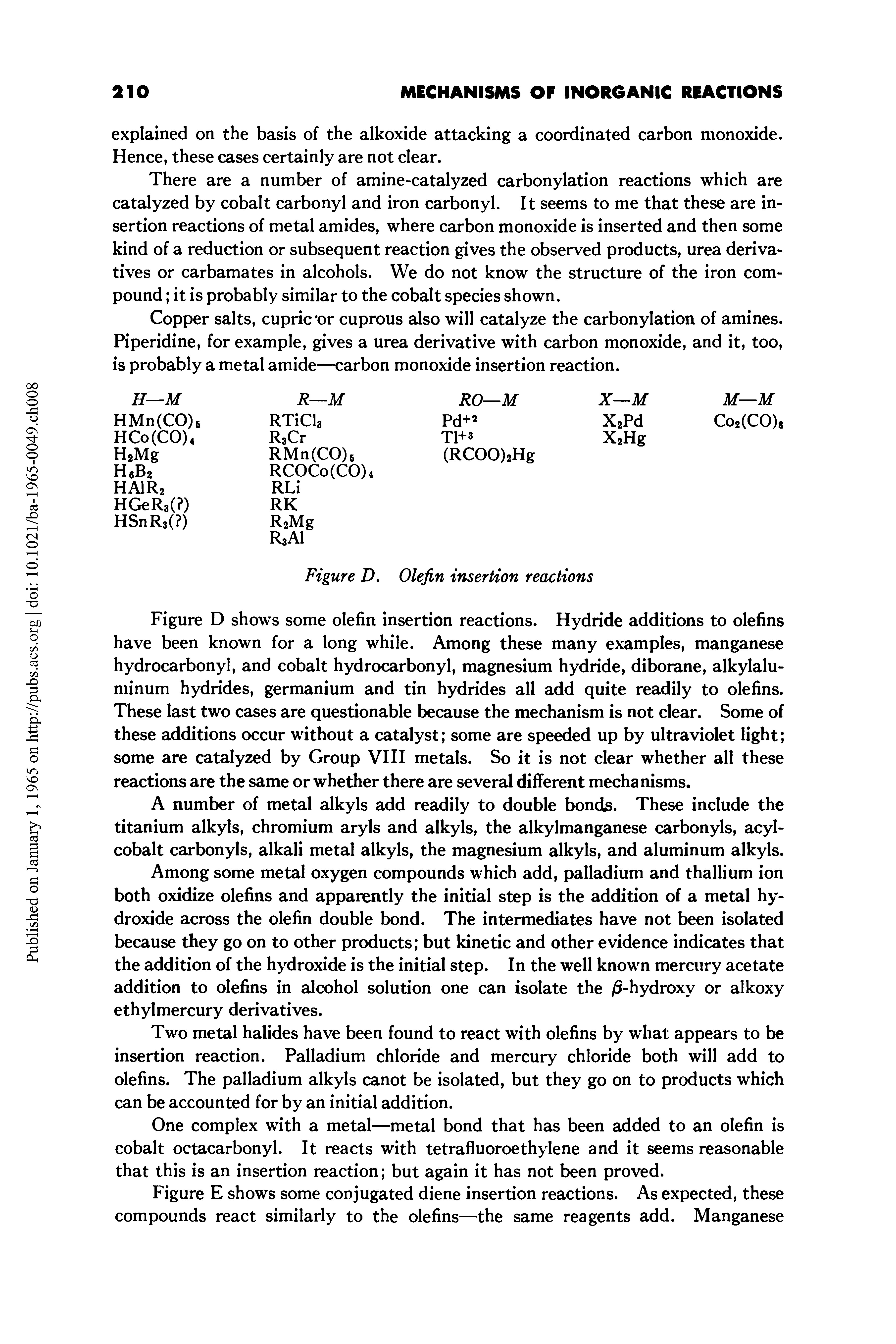 Figure E shows some conjugated diene insertion reactions. As expected, these compounds react similarly to the olefins—the same reagents add. Manganese...