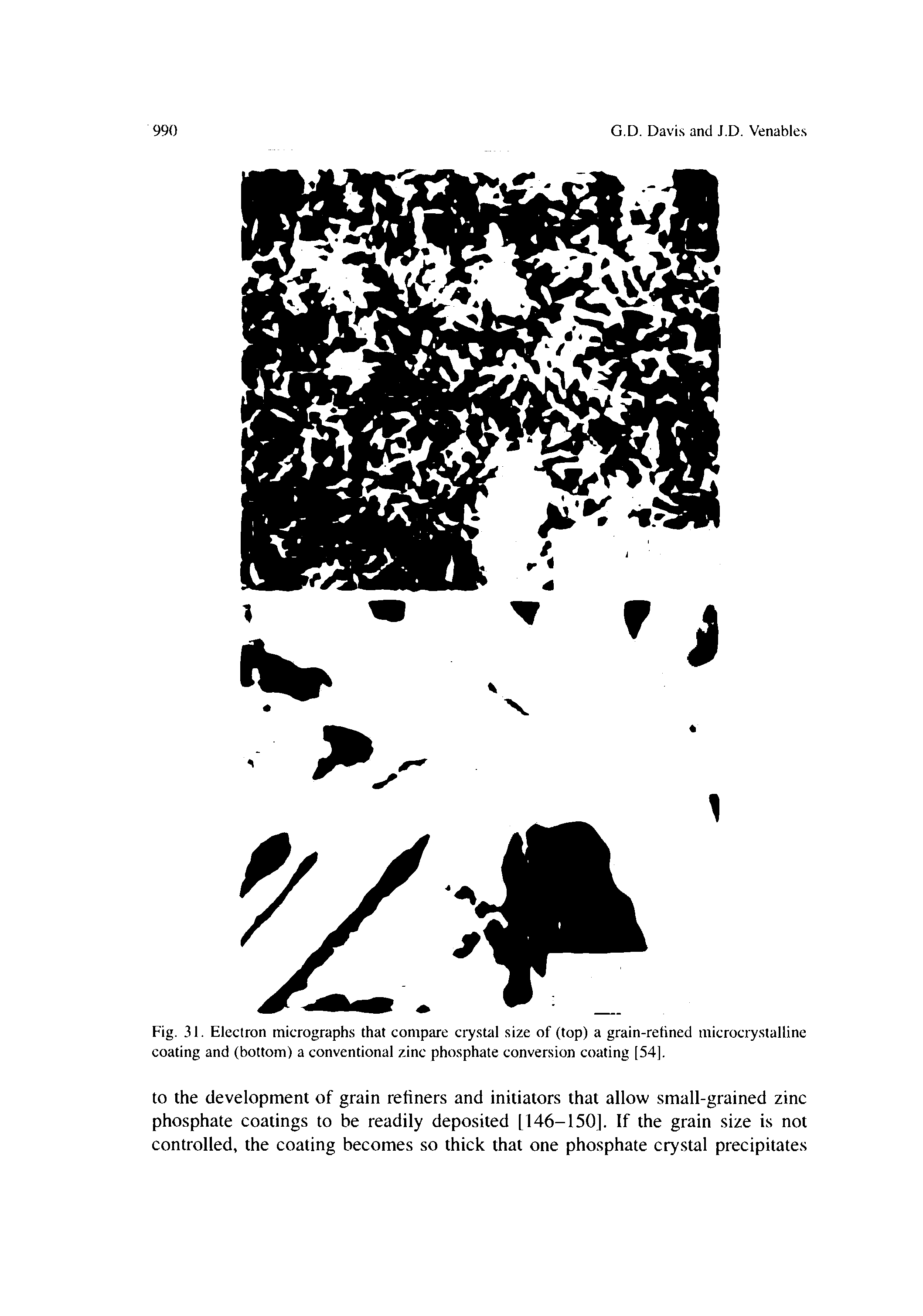 Fig. 31. Electron micrographs that compare crystal size of (top) a grain-refined microcrystalline coating and (bottom) a conventional zinc phosphate conversion coating [54].
