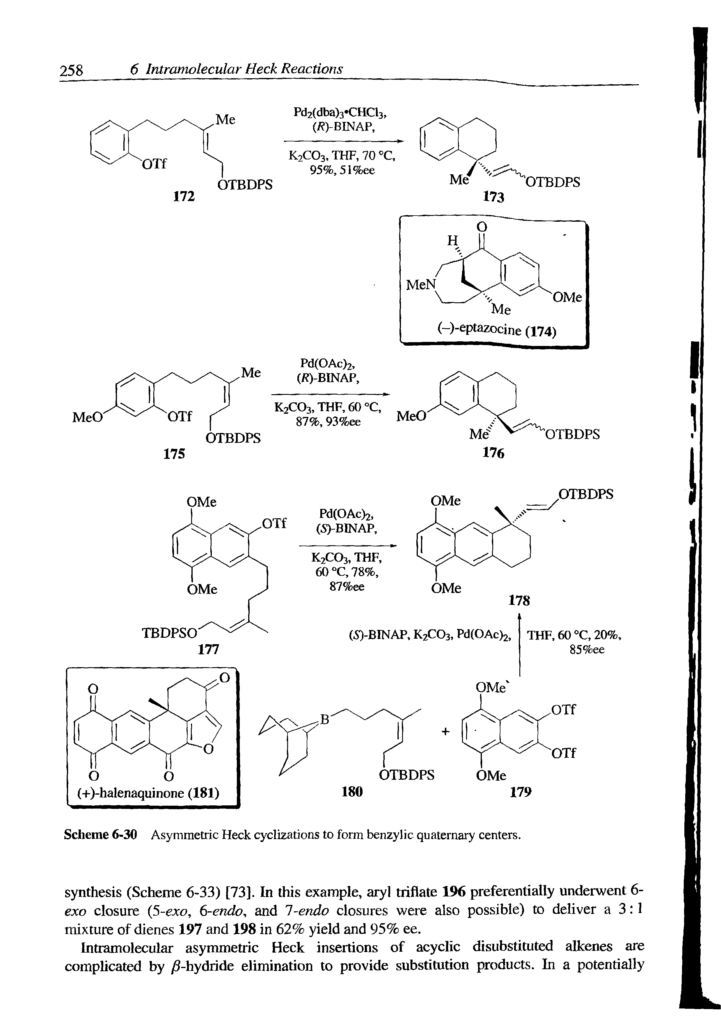 Scheme 6-30 Asymmetric Heck cyclizations to form benzylic quaternary centers.