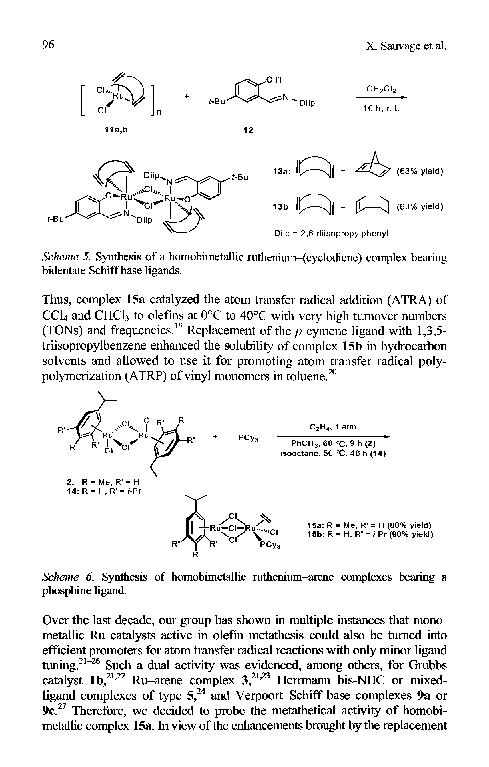 Scheme 5. Synthesis of a homobimetallic ruthenium-(cyclodiene) complex bearing bidentate Schiff base ligands.