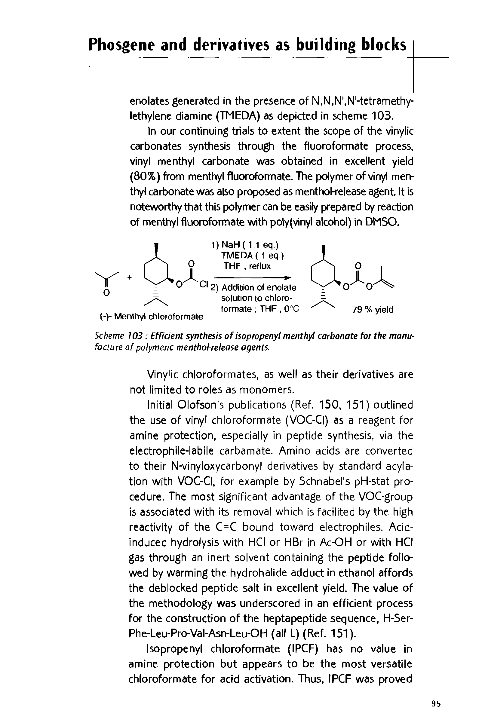 Scheme 103 Efficient synthesis of isopropenyl menthyl carbonate for the manufacture of polymeric menthol-release agents.