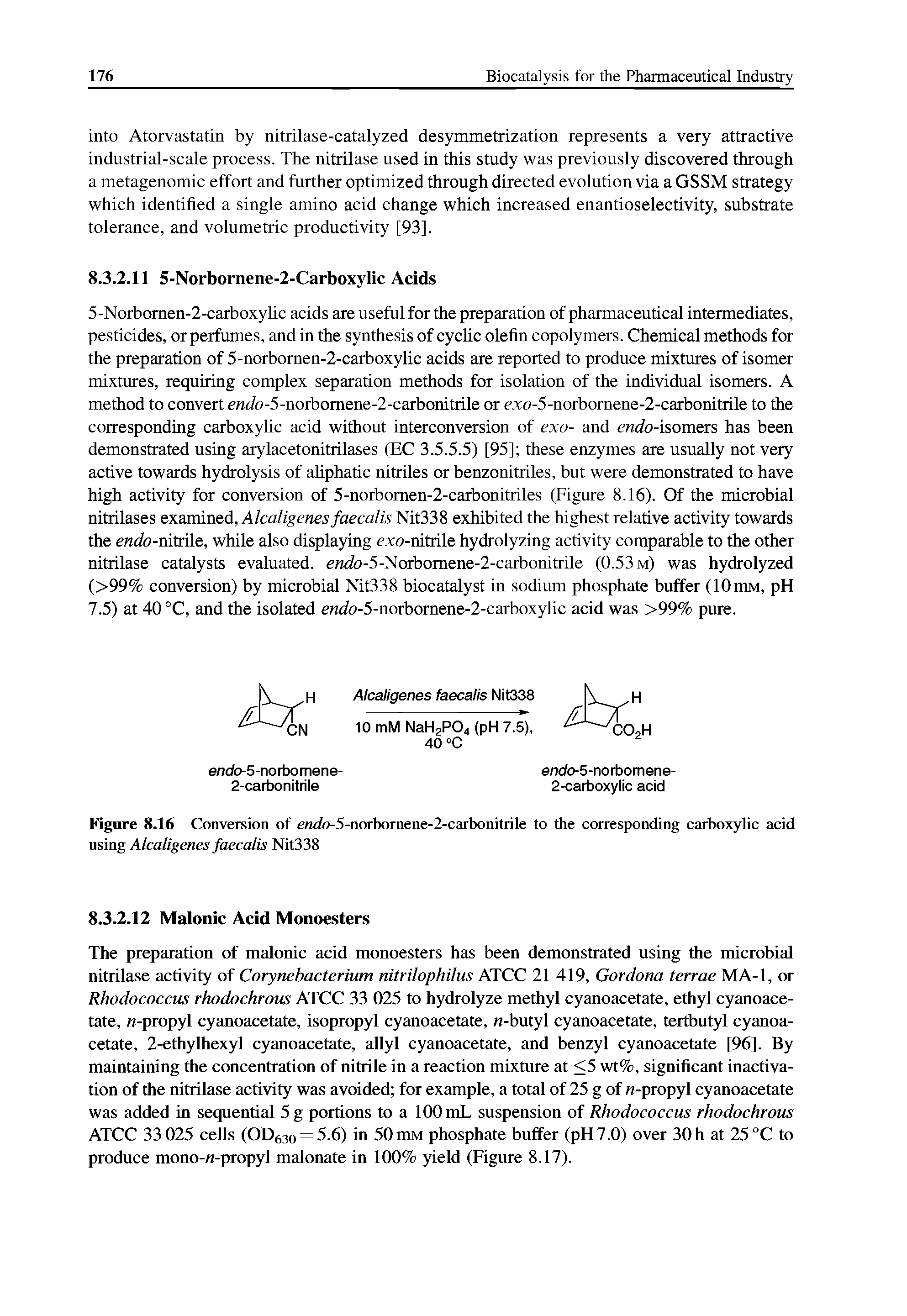 Figure 8.16 Conversion of e Jo-5-norbomene-2-carbonitrile to the corresponding carboxylic acid using Alcaligenes faecalis Nit338...