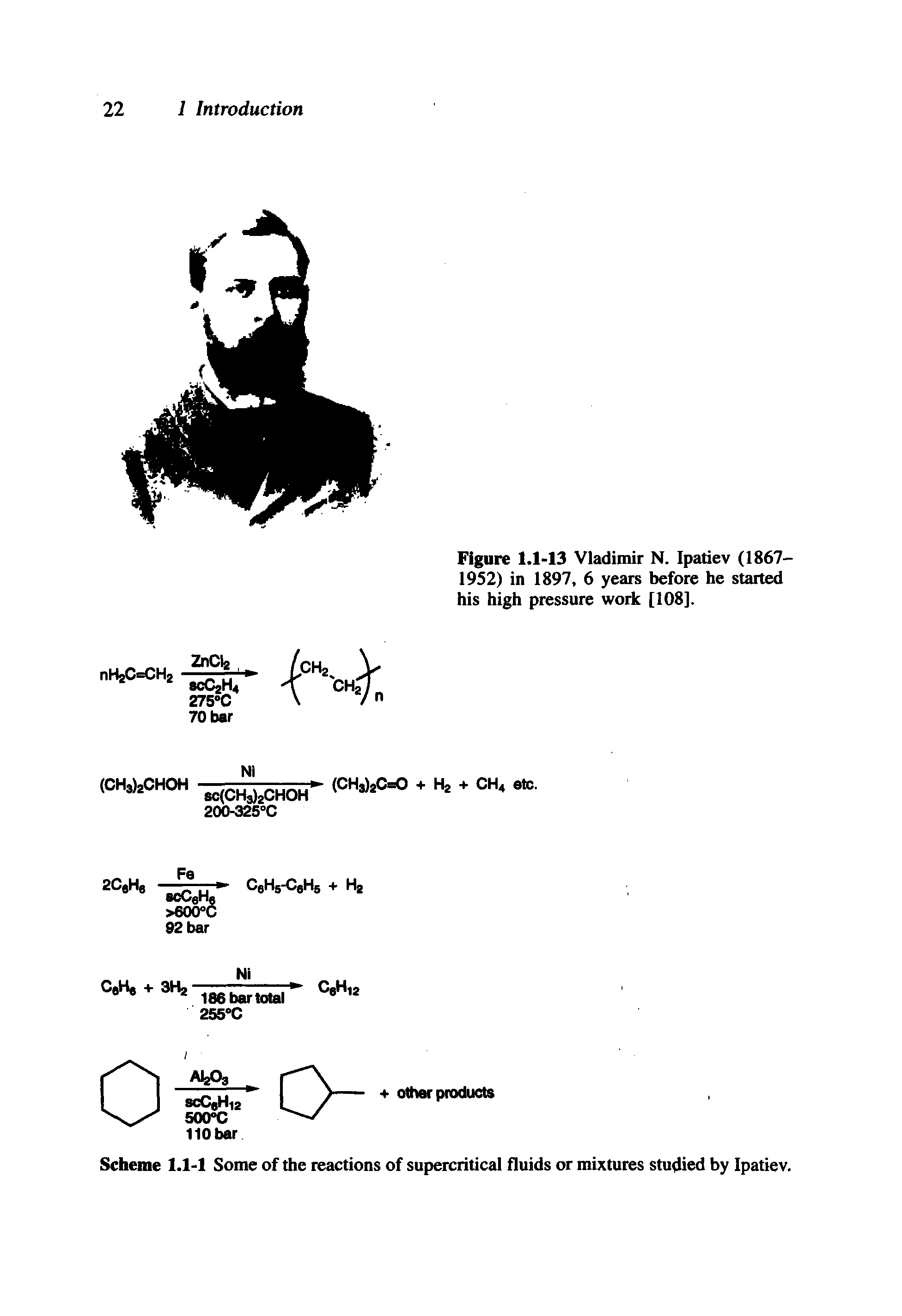 Scheme 1.1-1 Some of the reactions of supercritical fluids or mixtures studied by Ipatiev.