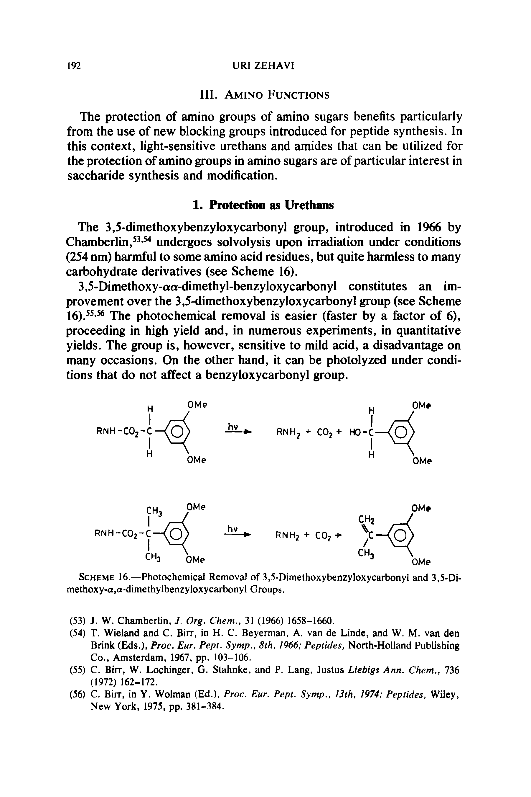 Scheme 16.—Photochemical Removal of 3,5-Dimethoxybenzyloxycarbonyl and 3,5-Di-methoxy-a,a-dimethylbenzyloxycarbonyl Groups.