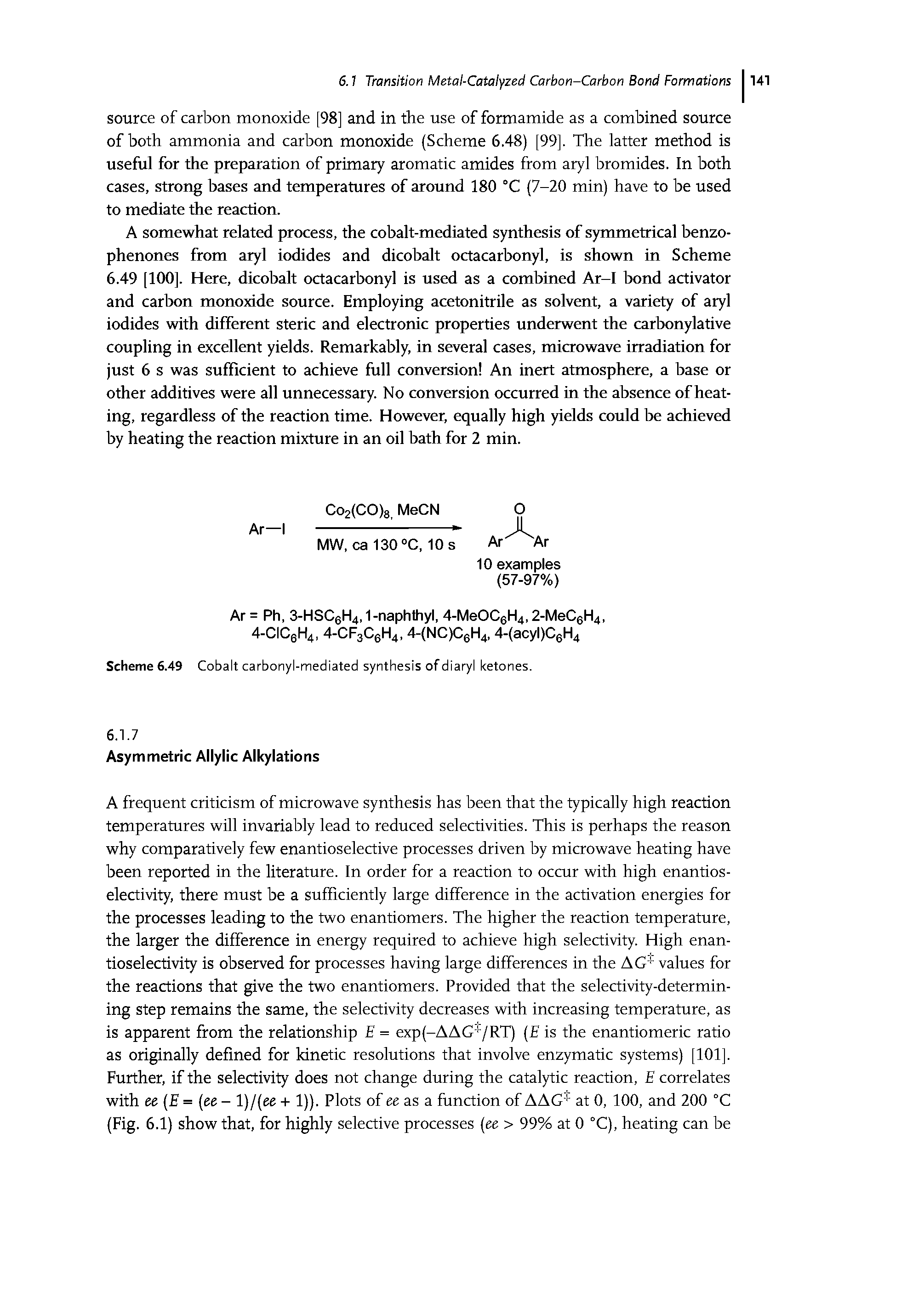 Scheme 6.49 Cobalt carbonyl-mediated synthesis ofdiaryl ketones.