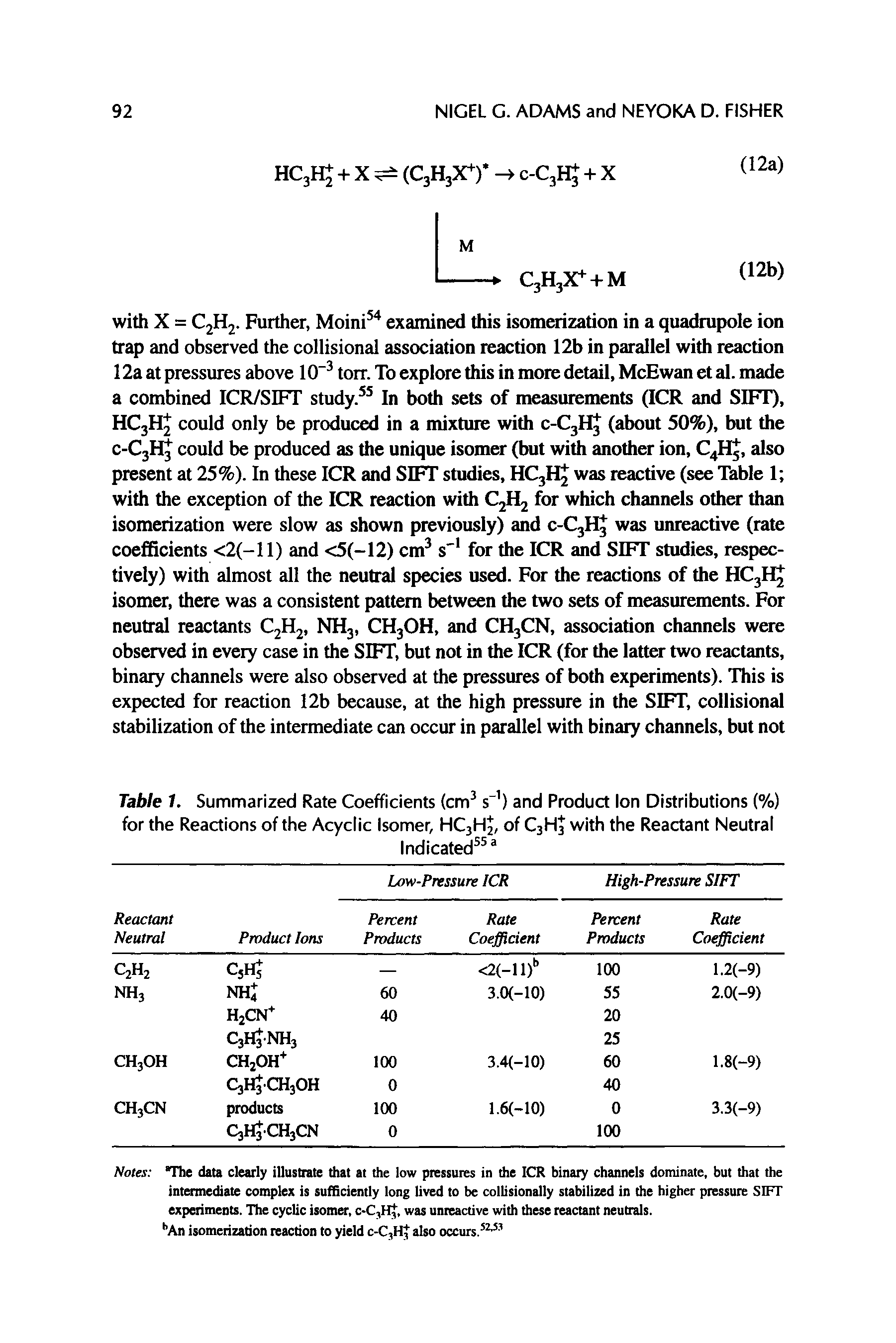 Table 1. Summarized Rate Coefficients (cm3 s 1) and Product Ion Distributions (%) for the Reactions of the Acyclic Isomer, HC3H2, of C3H3 with the Reactant Neutral...