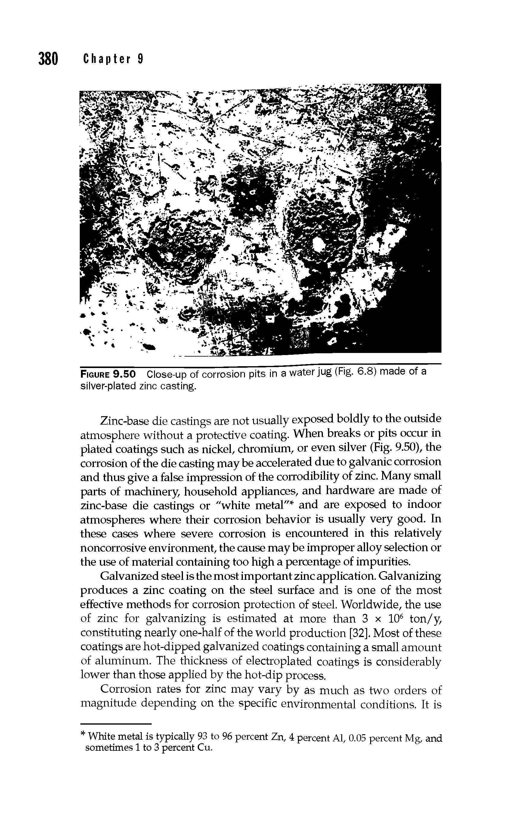 Figure 9.50 Close-up of corrosion pits in a water jug (Fig. 6.8) made of a silver-plated zinc casting.