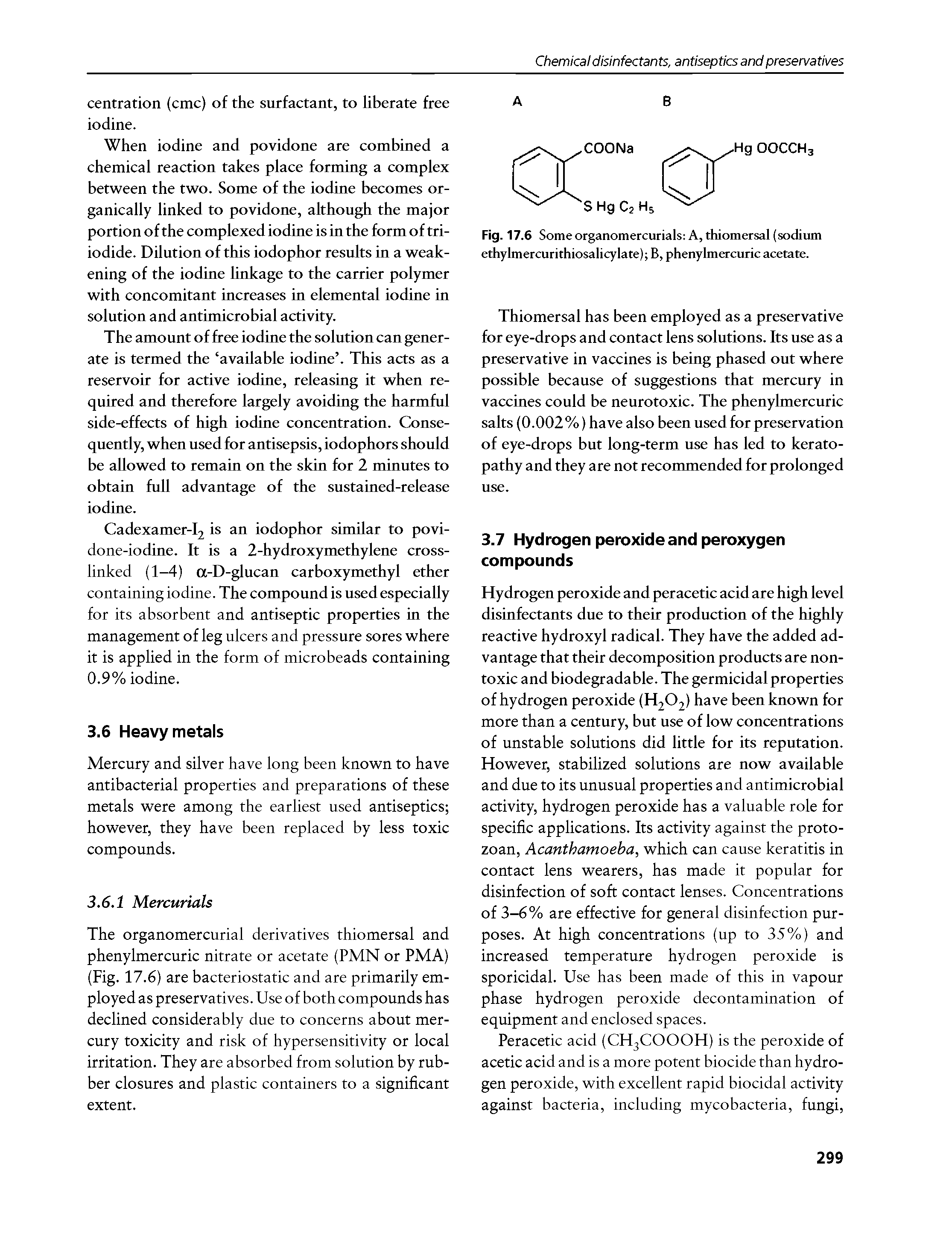 Fig. 17.6 Some organomercurials A, thiomersal (sodium ethylmercurithiosalicylate) B, phenylmercuric acetate.