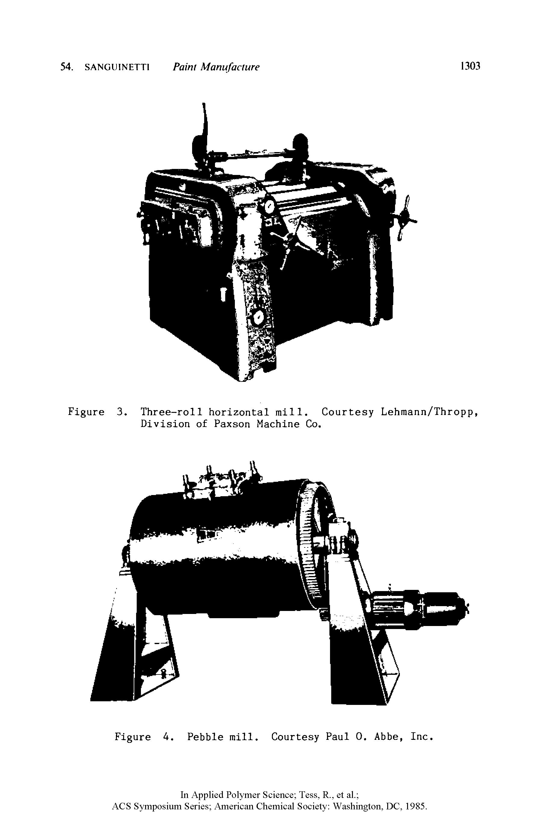 Figure 3. Three-roll horizontal mill. Courtesy Lehmann/Thropp, Division of Paxson Machine Co.