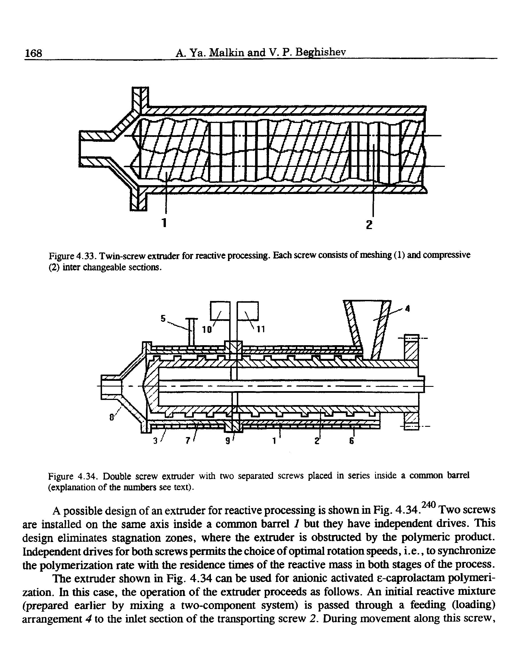 Figure 4.34. Double screw extruder with two separated screws placed in series inside a common barrel (explanation of the numbers see text).
