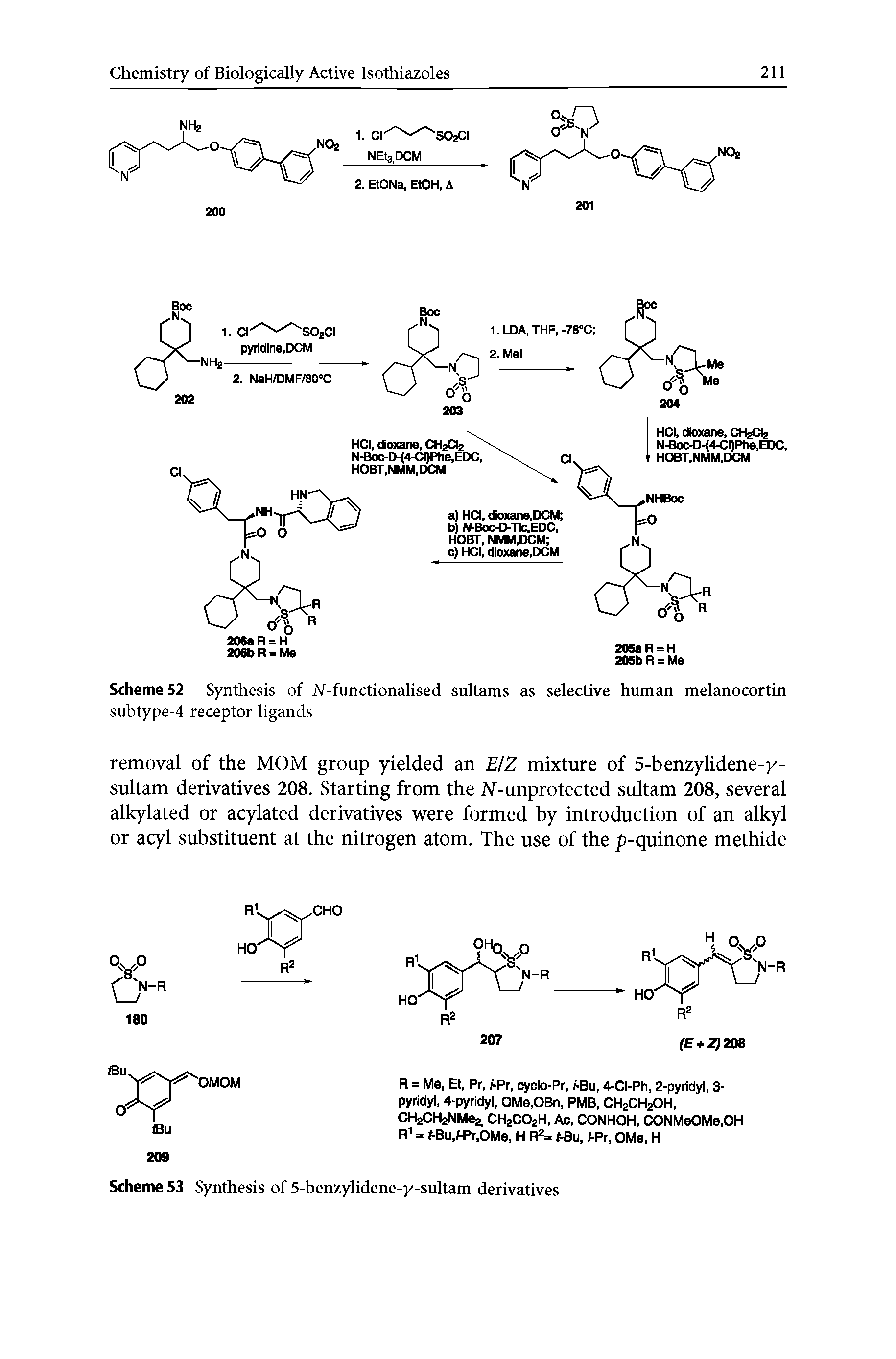 Scheme 52 Synthesis of W-functionalised sultams as selective human melanocortin subtype-4 receptor ligands...