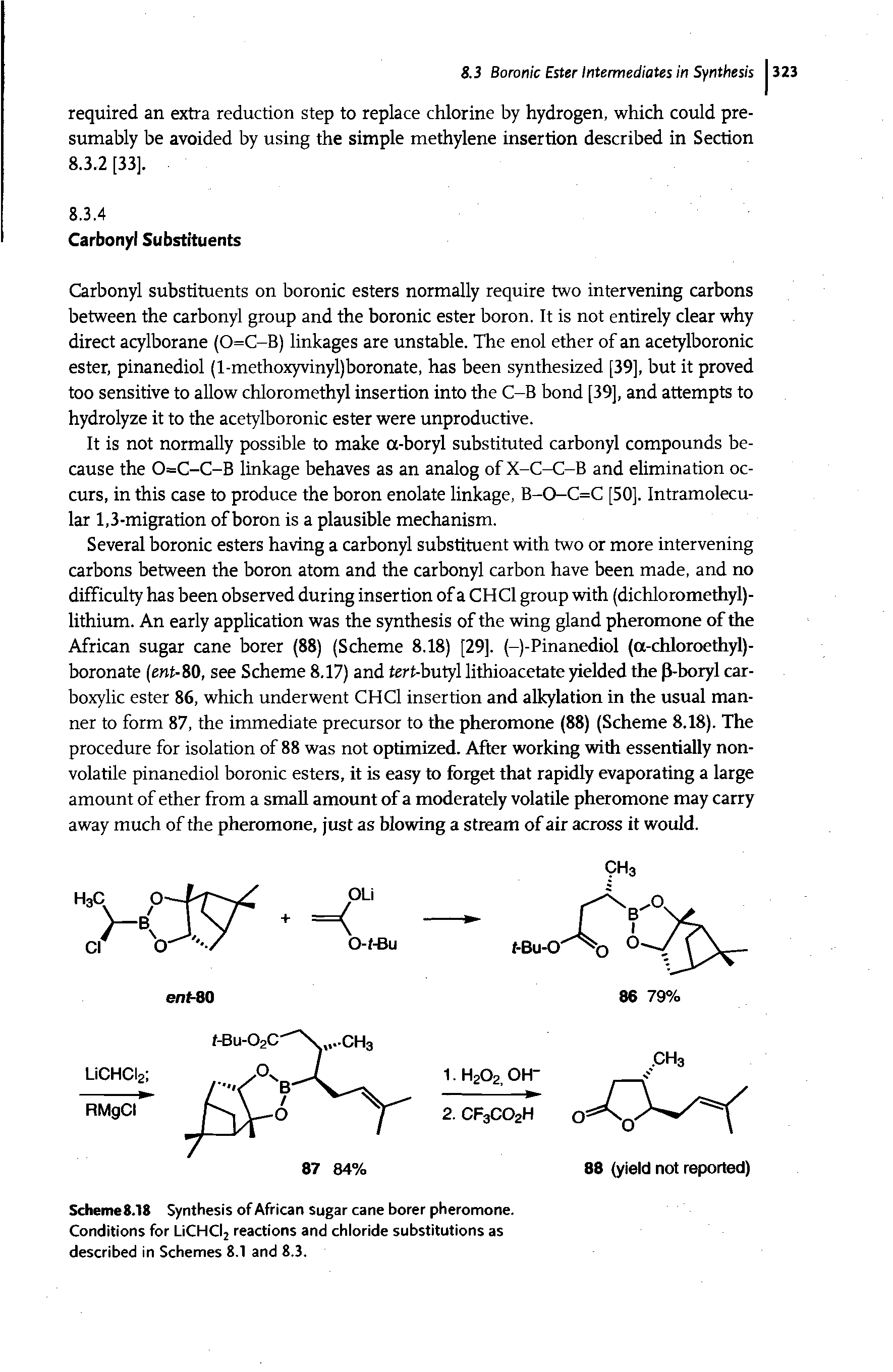 Scheme8.18 Synthesis of African sugar cane borer pheromone. Conditions for LiCHCh reactions and chloride substitutions as described in Schemes 8.1 and 8.3.