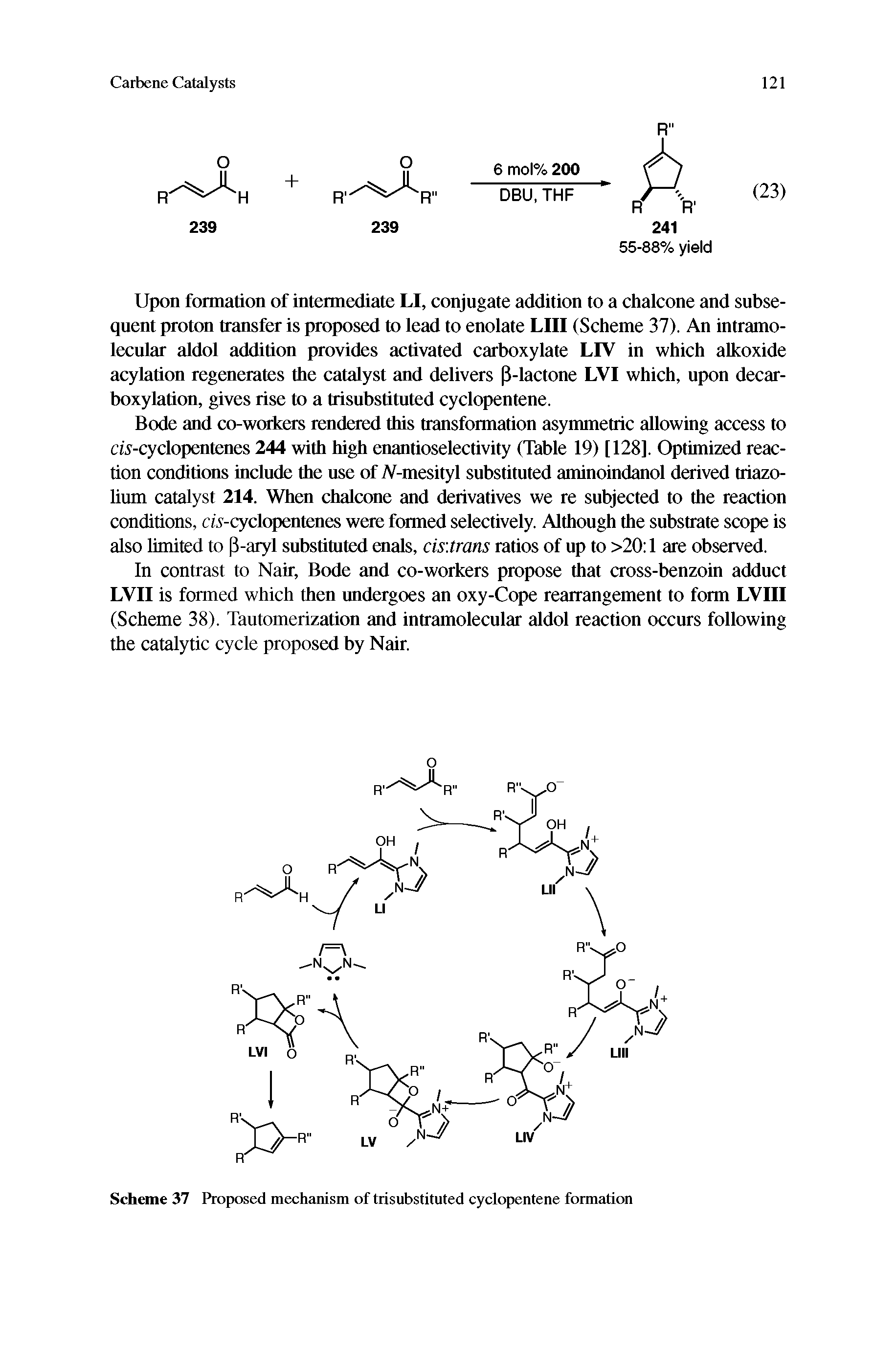 Scheme 37 Proposed mechanism of trisubstituted cyclopentene formation...