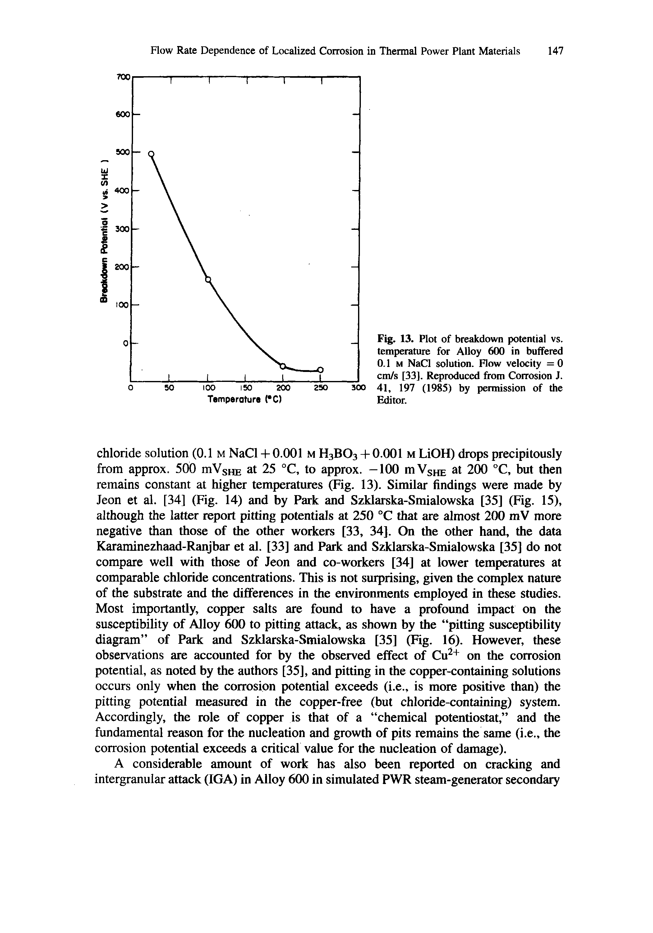 Fig. 13. Plot of breakdown potential vs. temperature for Alloy 600 in buffered 0.1 M NaCl solution. Flow velocity =0 cm/s [33]. Reproduced from Corrosion J. 41, 197 (1985) by permission of the Editor.